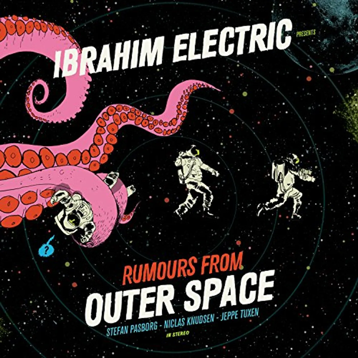 Ibrahim Electric RUMOURS FROM OUTER SPACE CD