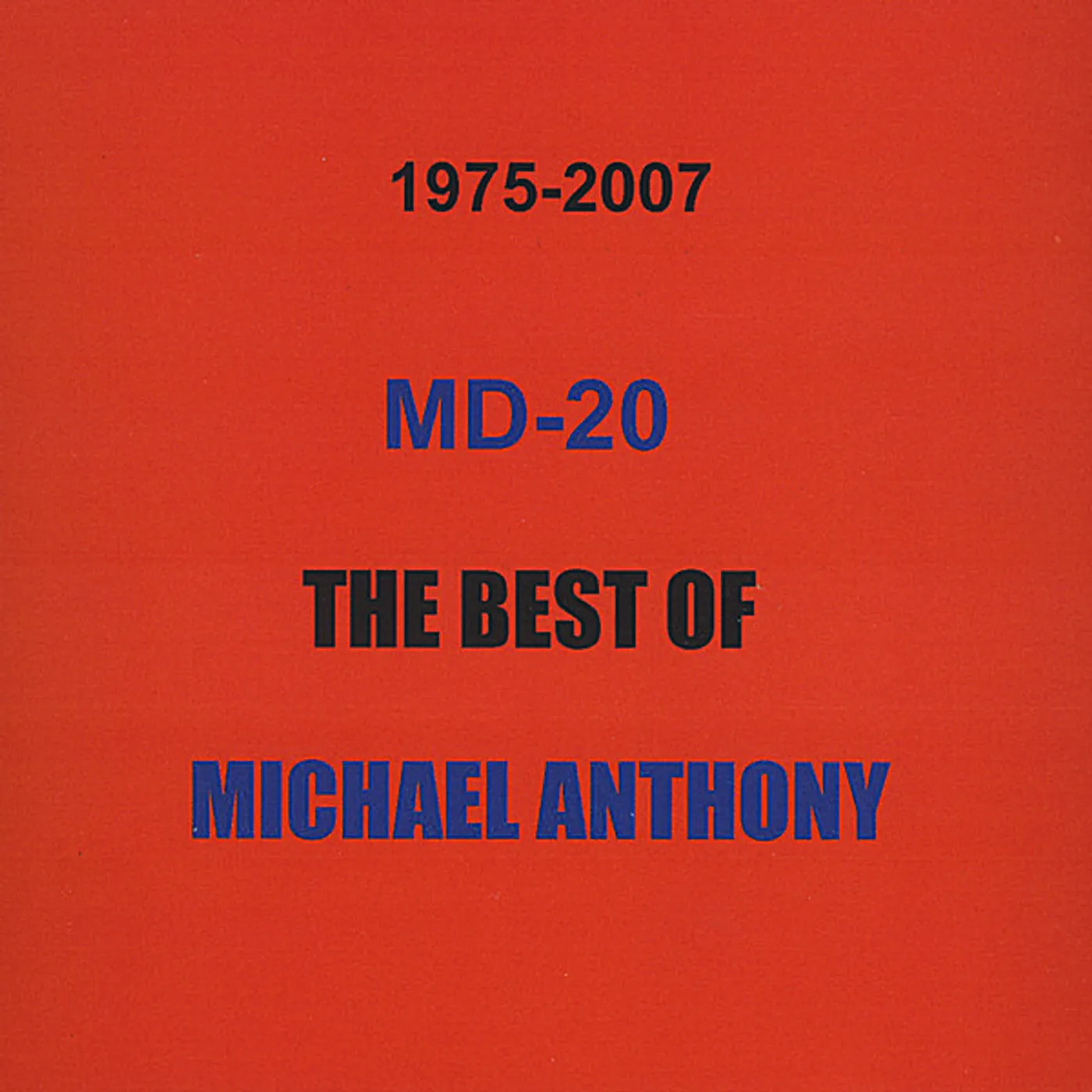 MD-20: BEST OF MICHAEL ANTHONY CD