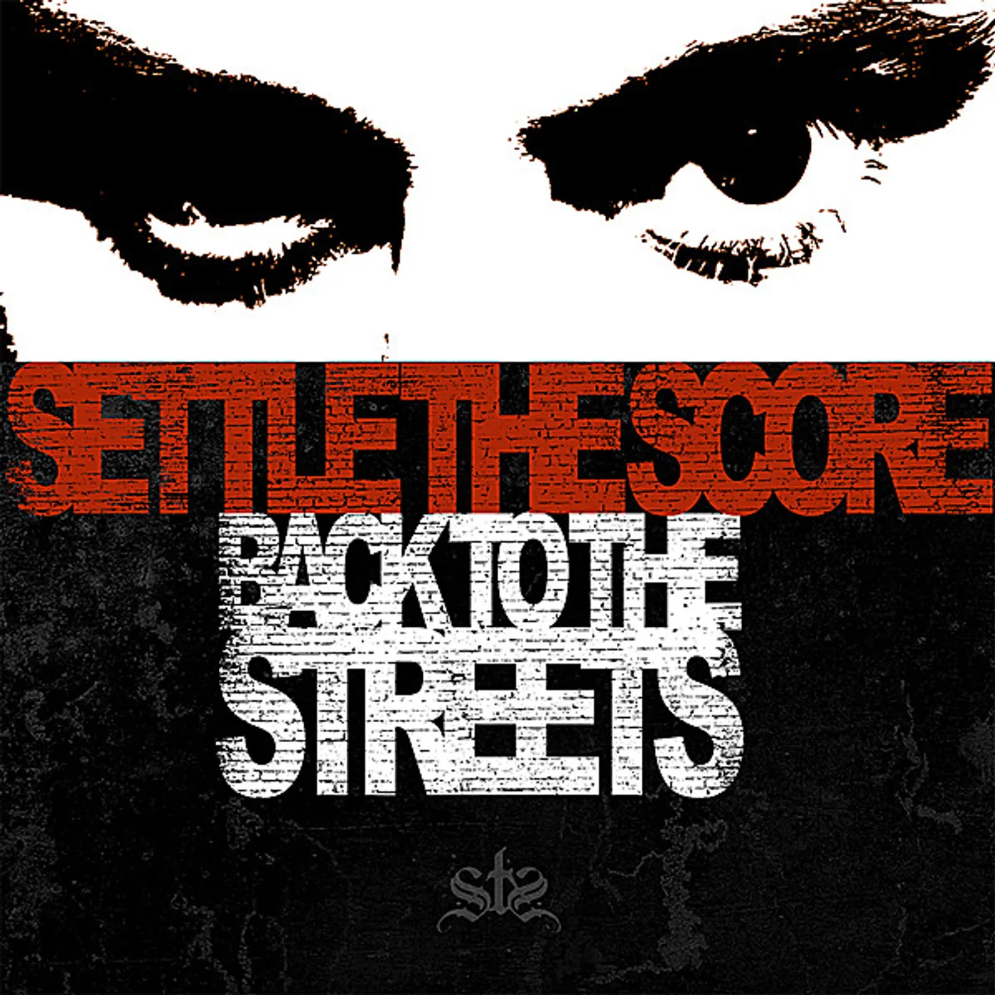 Settle The Score BACK TO THE STREETS CD