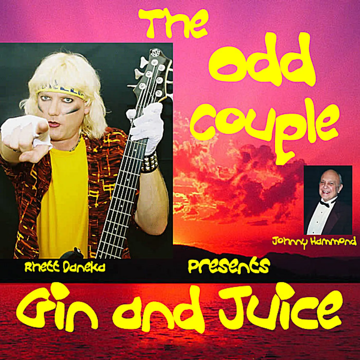 The Odd Couple GIN & JUICE CD