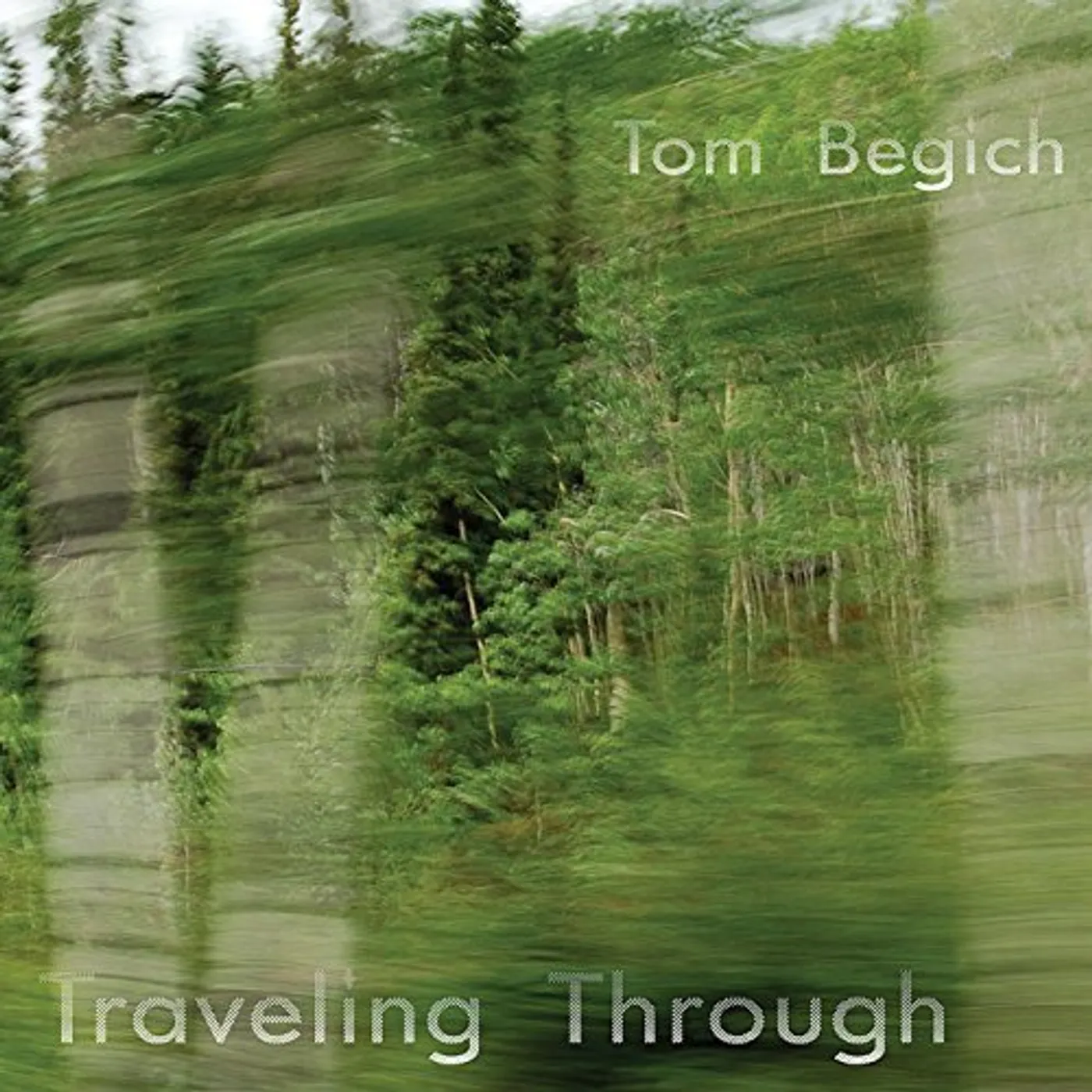Tom Begich TRAVELING THROUGH CD
