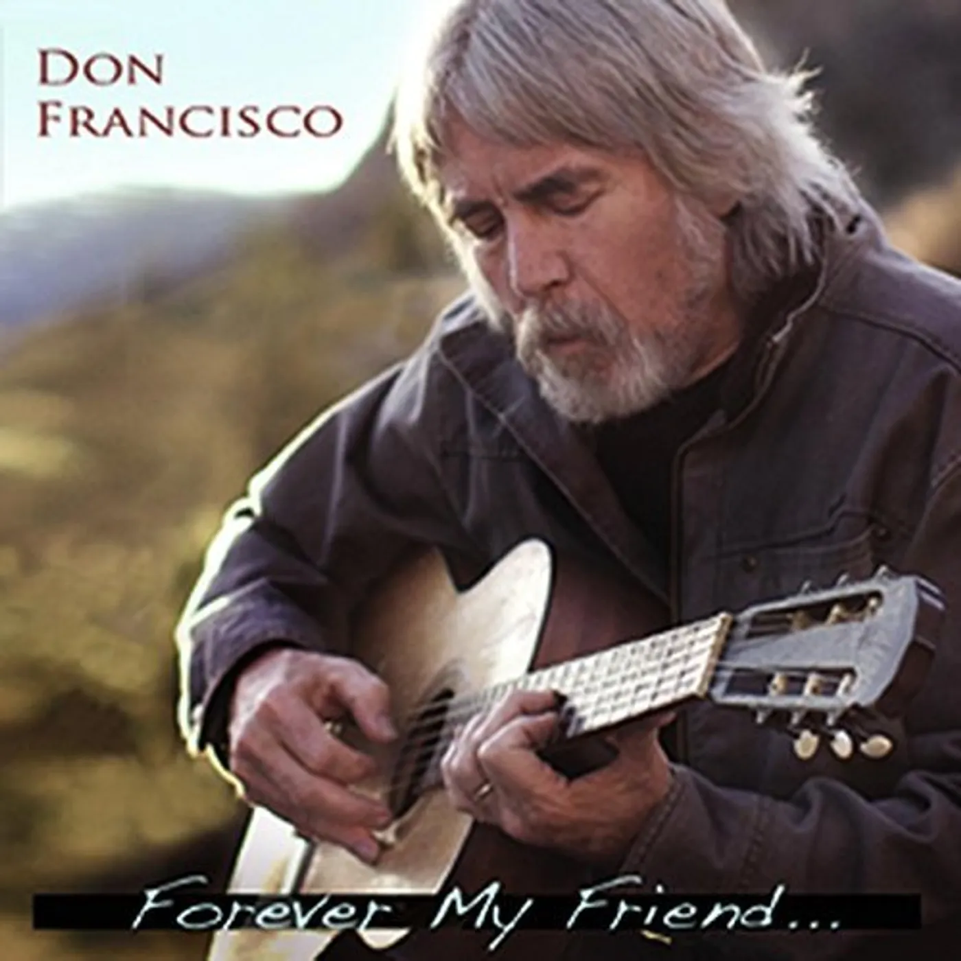 Don Francisco FOREVER MY FRIEND CD