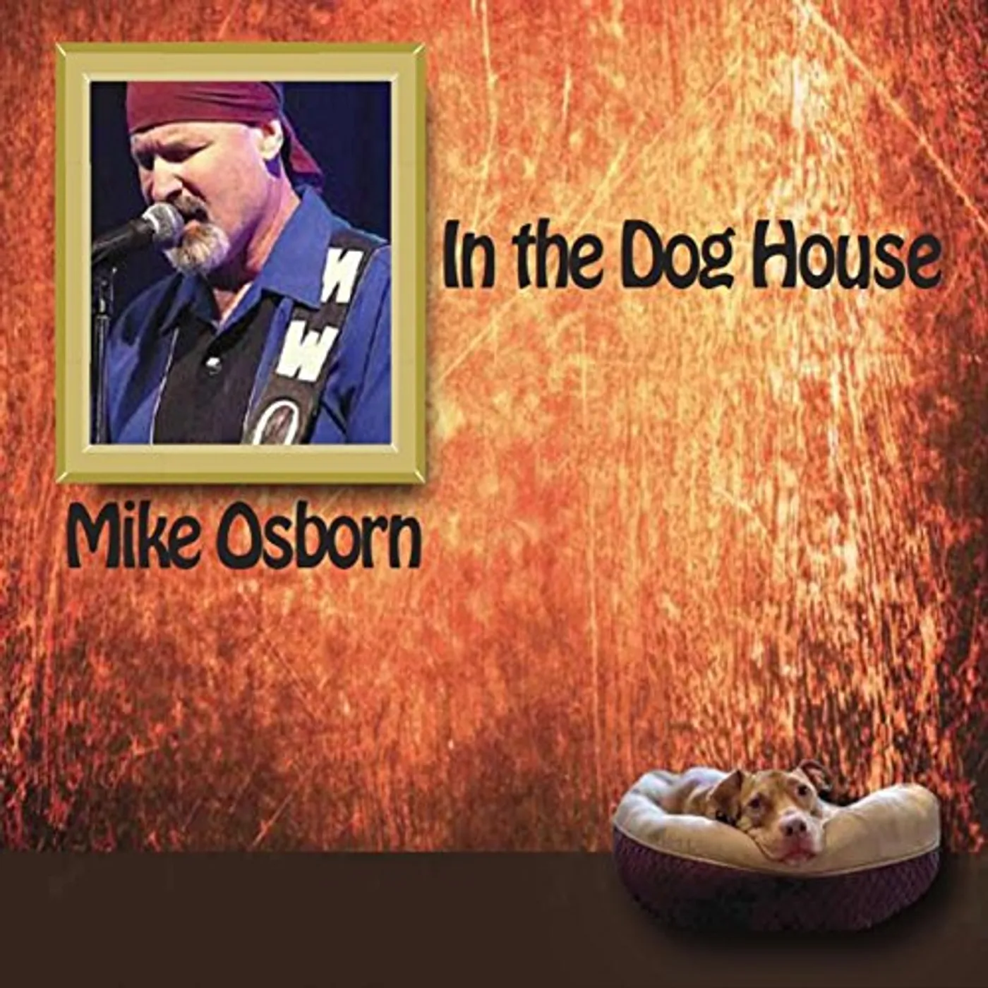 Mike Osborn IN THE DOG HOUSE CD