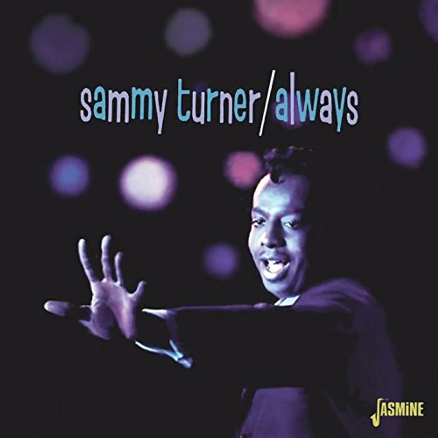 Sammy Turner ALWAYS CD