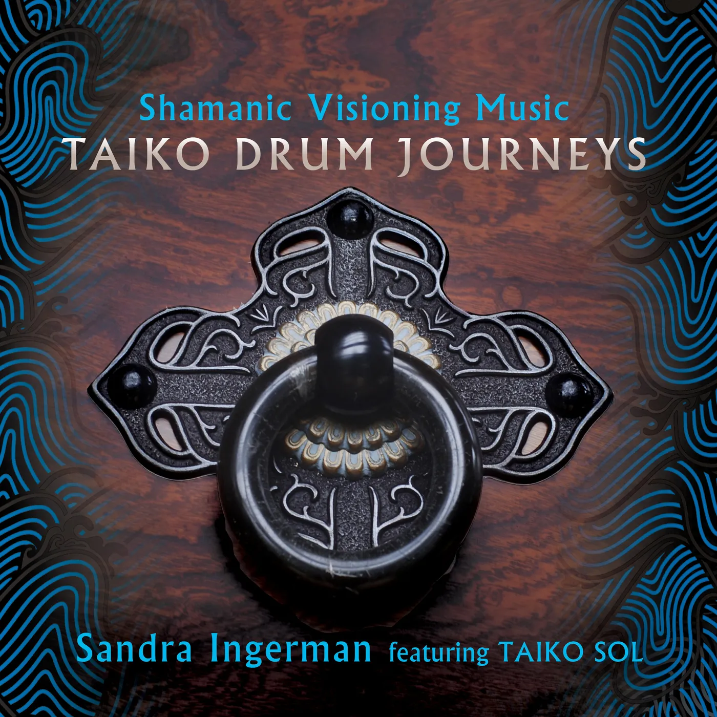 Sandra Ingerman SHAMANIC VISIONING MUSIC: TAIKO DRUM JOURNEYS CD