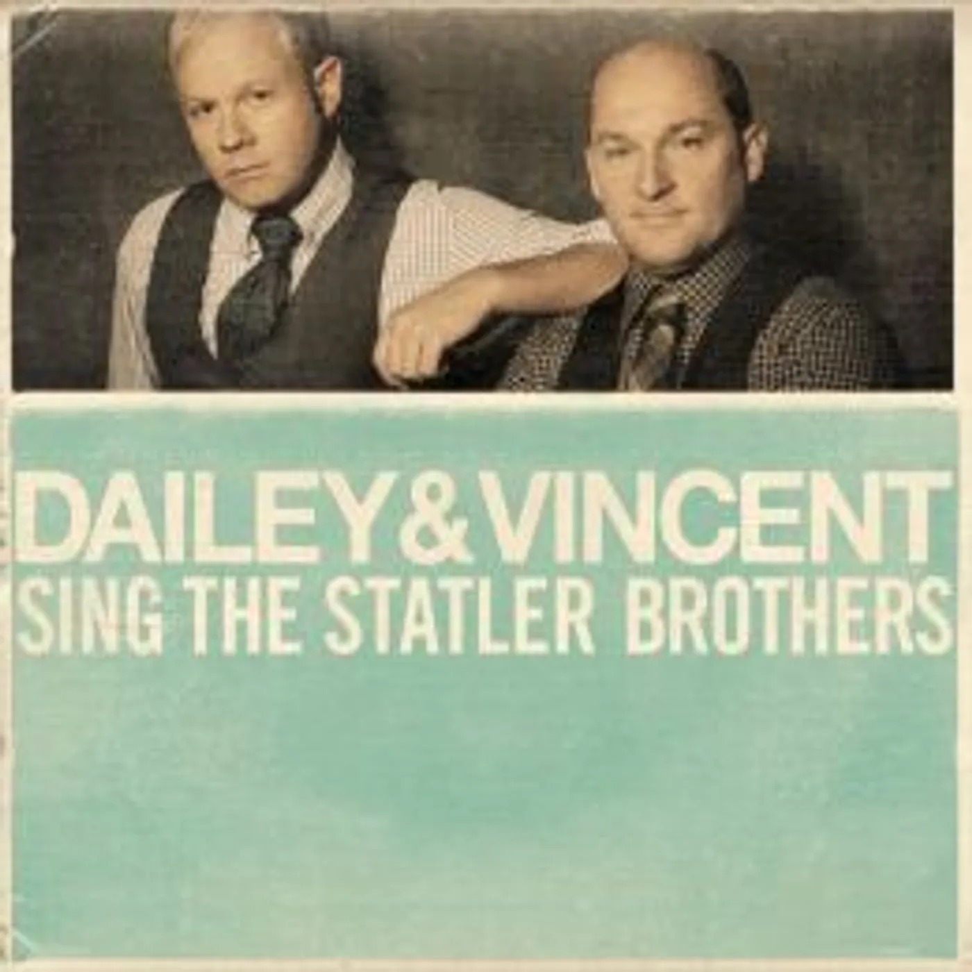 DAILEY & VINCENT SING THE STATLER BROTHERS CD