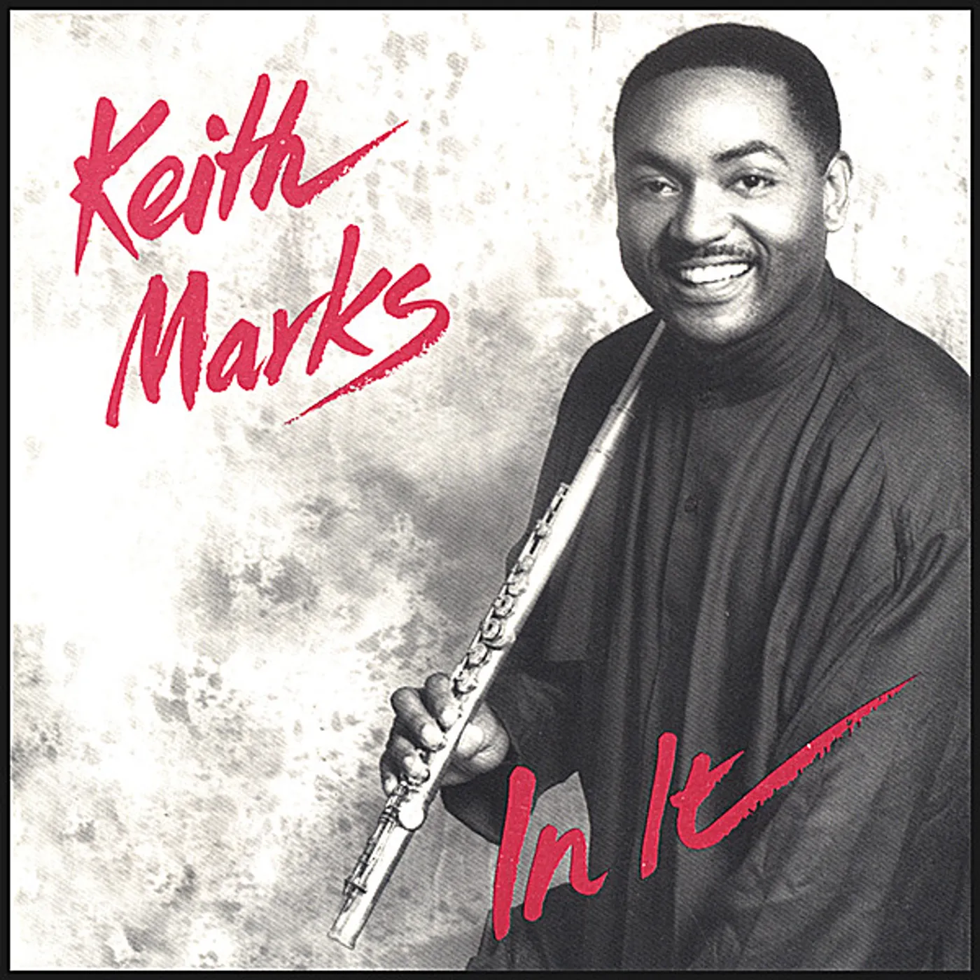 Keith Marks IN IT CD