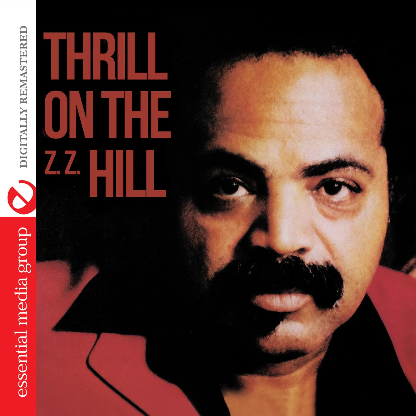 Z.Z. Hill THRILL ON (Z.Z.) HILL CD