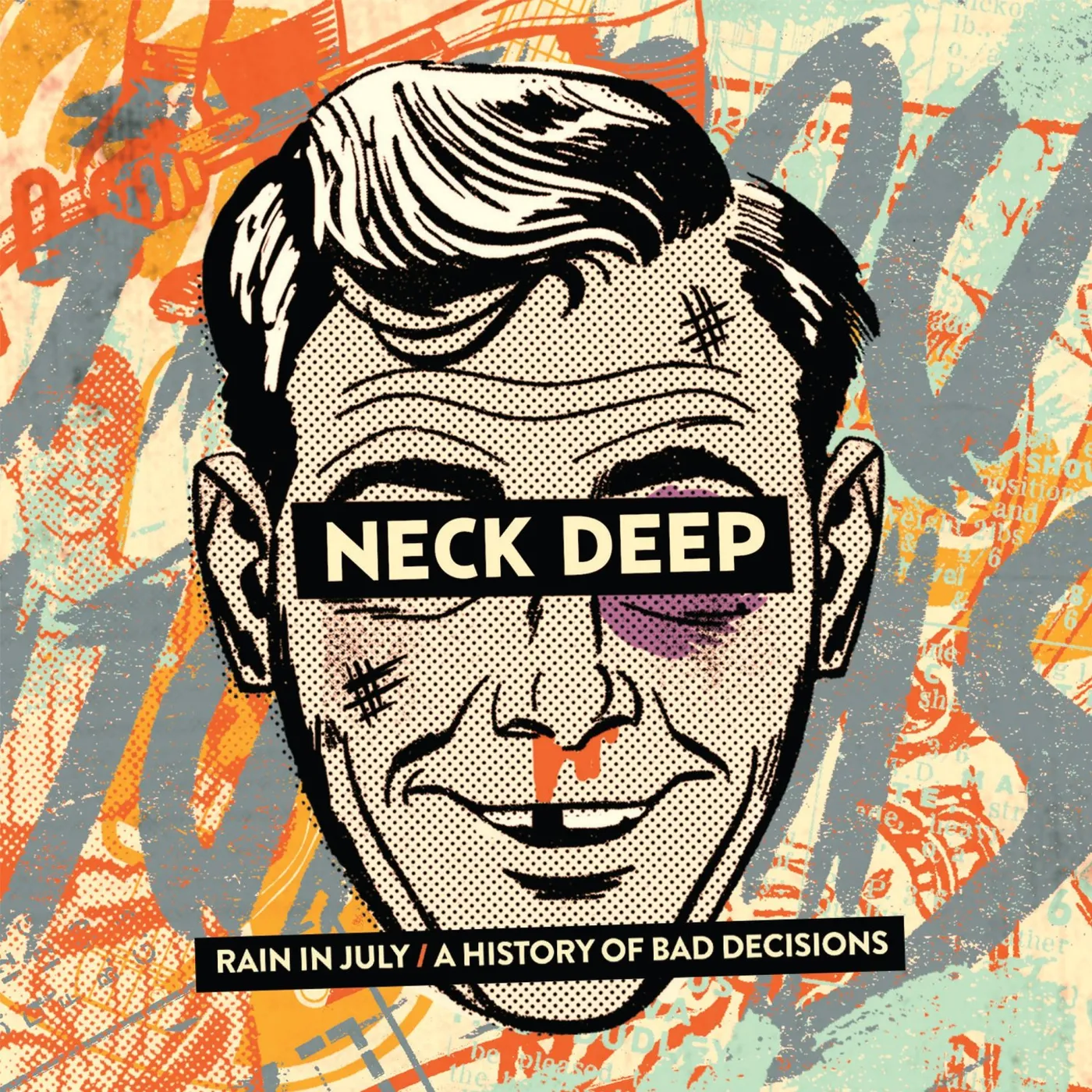 Neck Deep Rain In July / A History Of Bad Decisions Vinyl Record