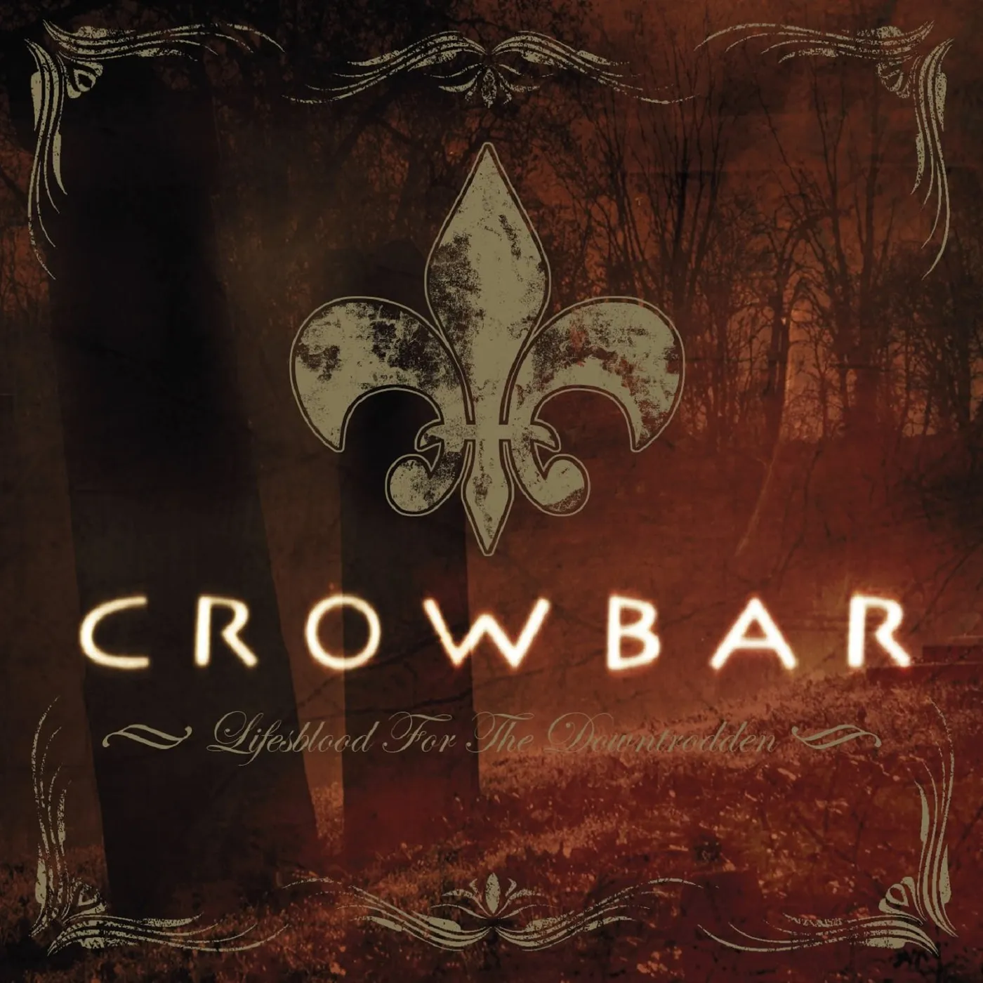 Crowbar LIFESBLOOD FOR THE DOWNTRODDEN CD
