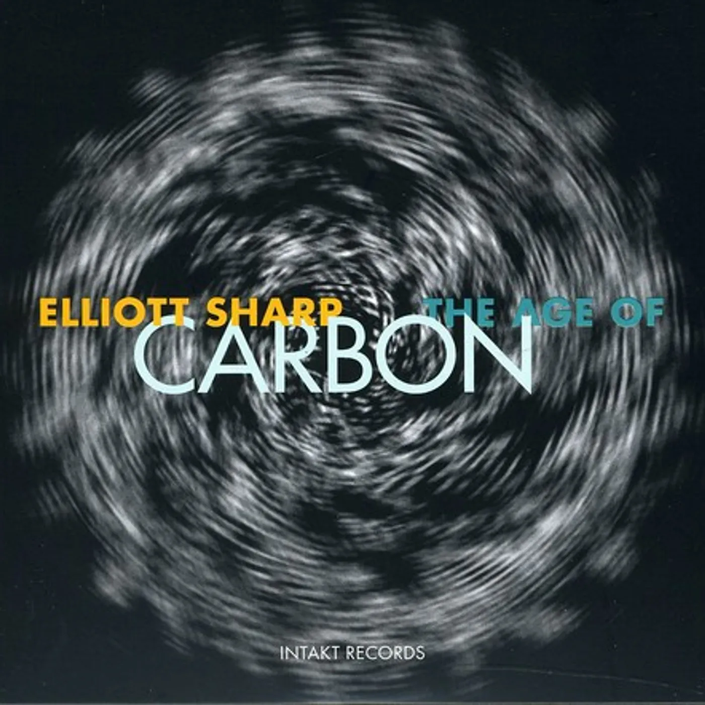Elliott Sharp AGE OF CARBON CD