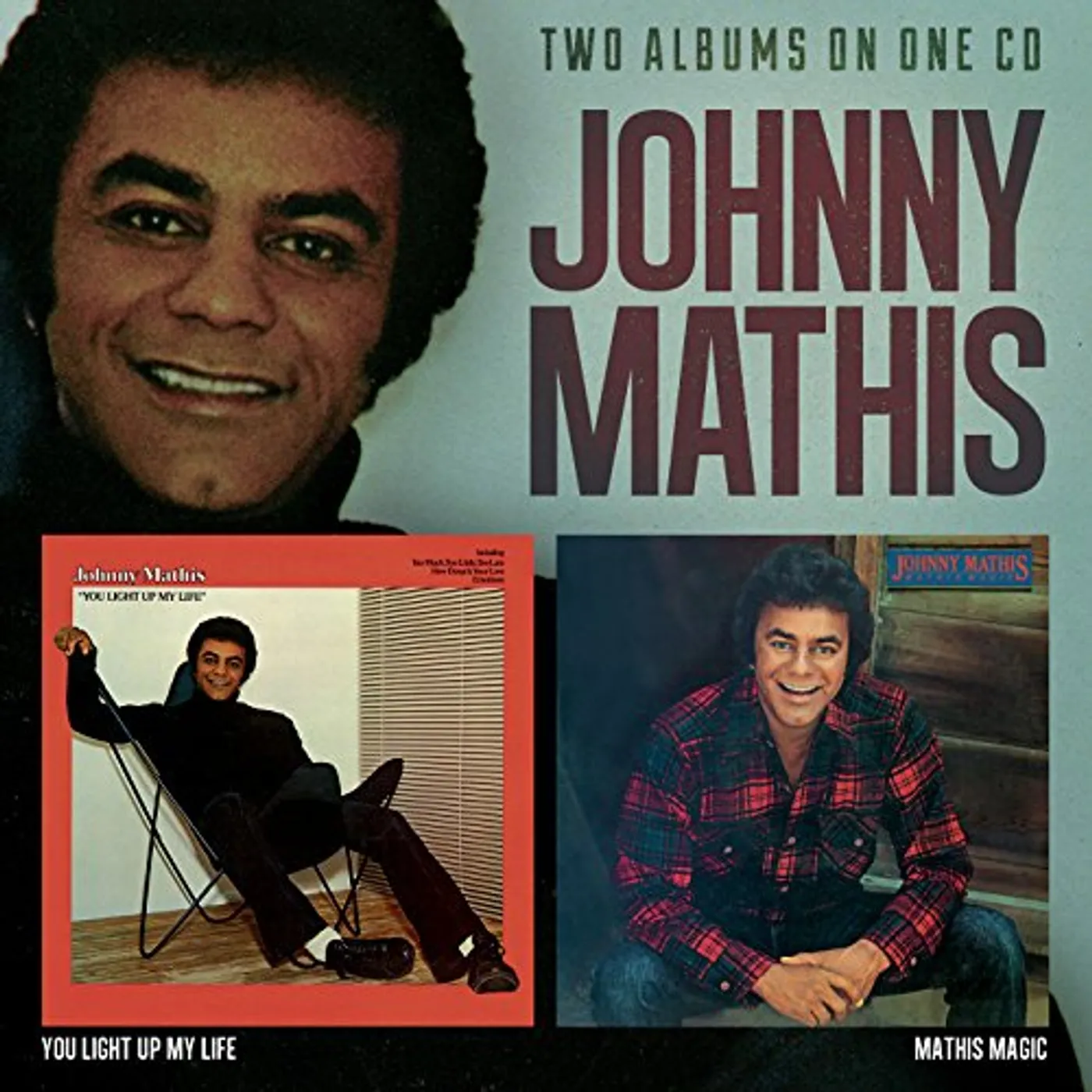 Johnny Mathis YOU LIGHT UP MY LIFE / MATHIS MAGIC CD