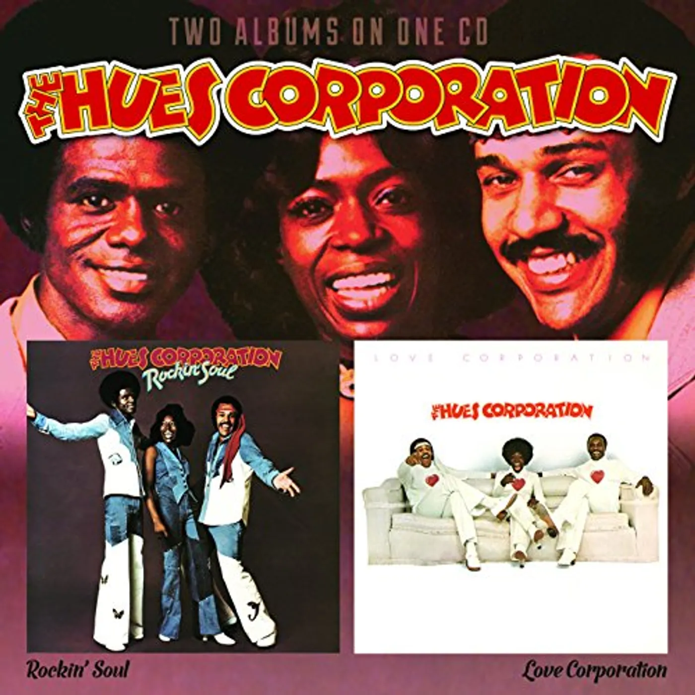 Hues Corporation ROCKIN SOUL / LOVE CORPORATION CD