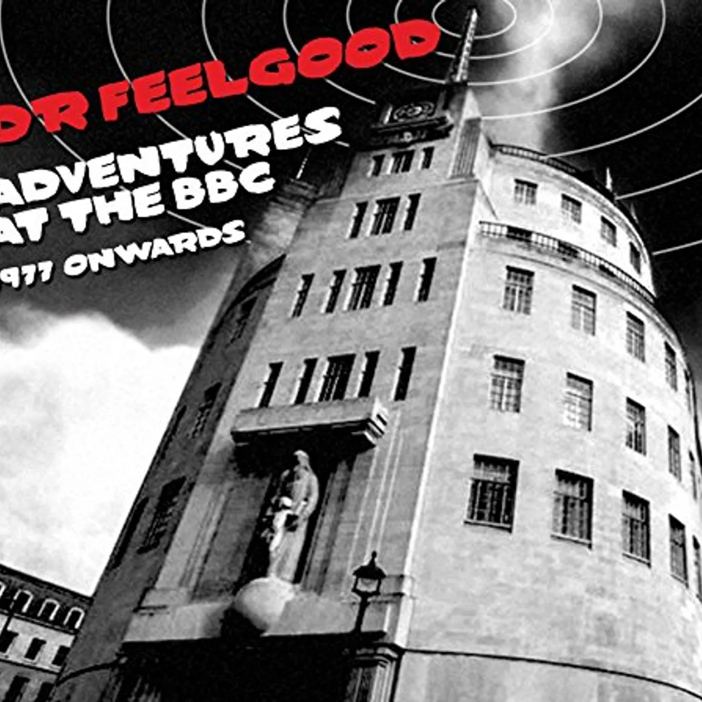 Dr. Feelgood ADVENTURES AT THE BBC CD