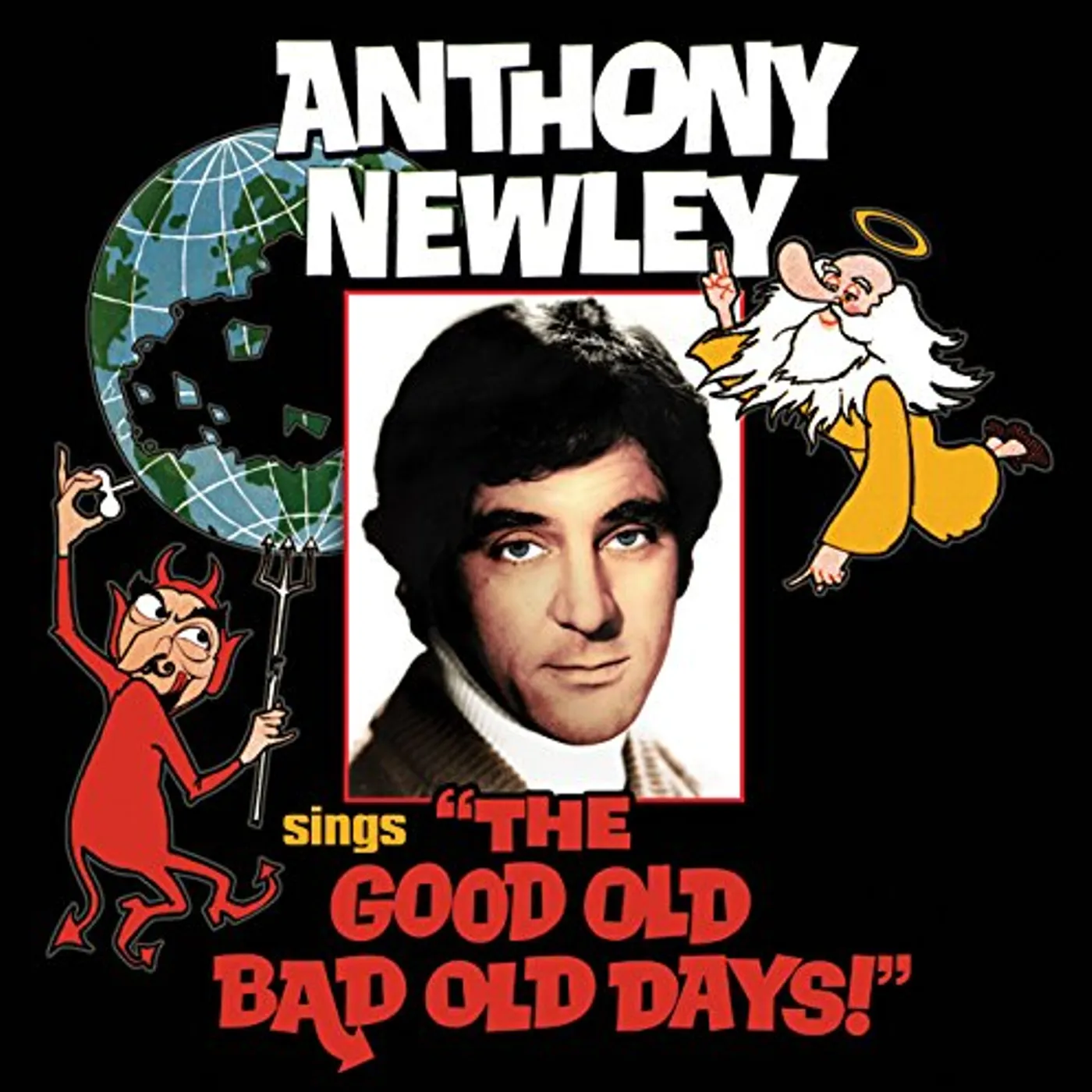 ANTHONY NEWLEY SINGS THE GOOD OLD BAD OLD DAYS CD