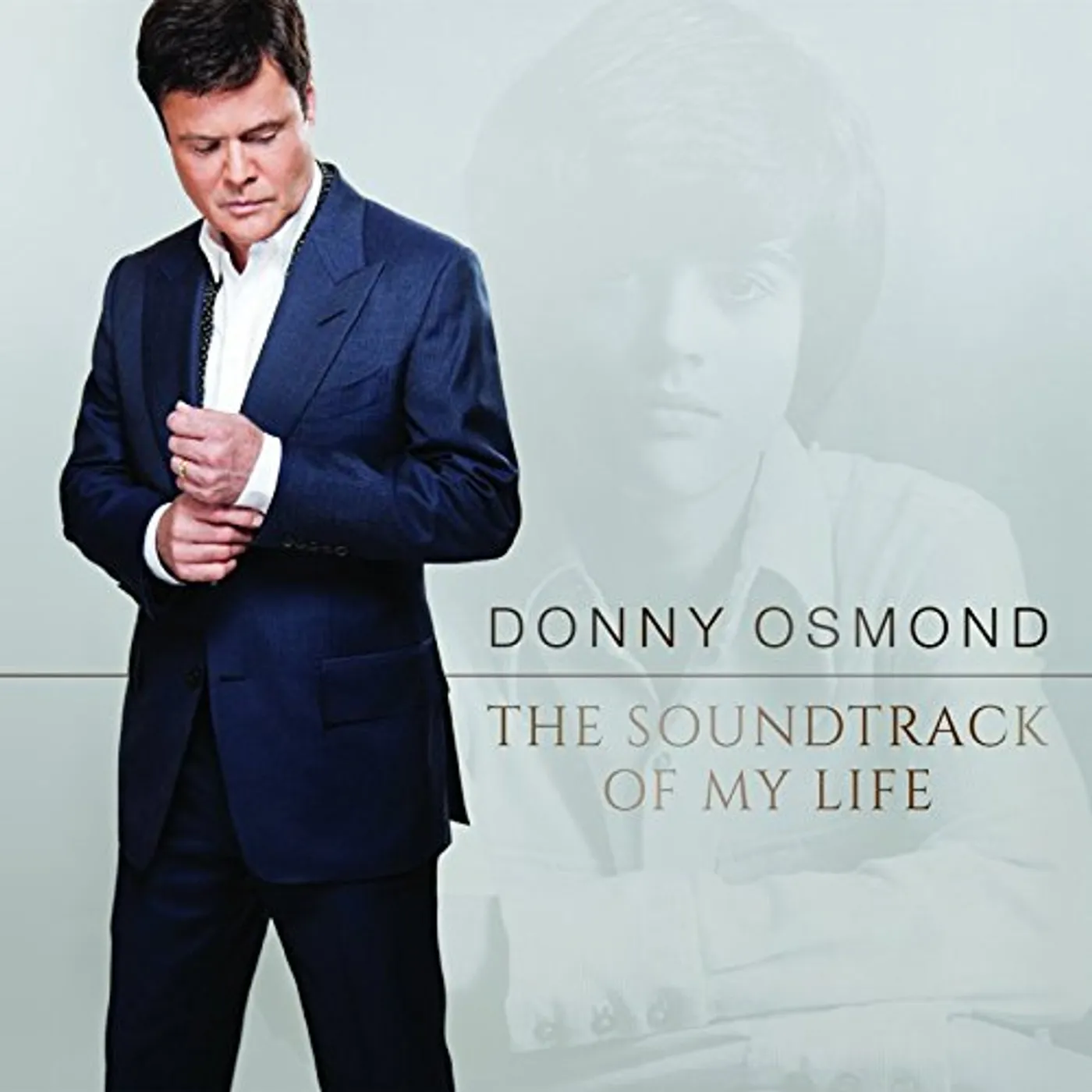 Donny Osmond SOUNDTRACK OF MY LIFE CD