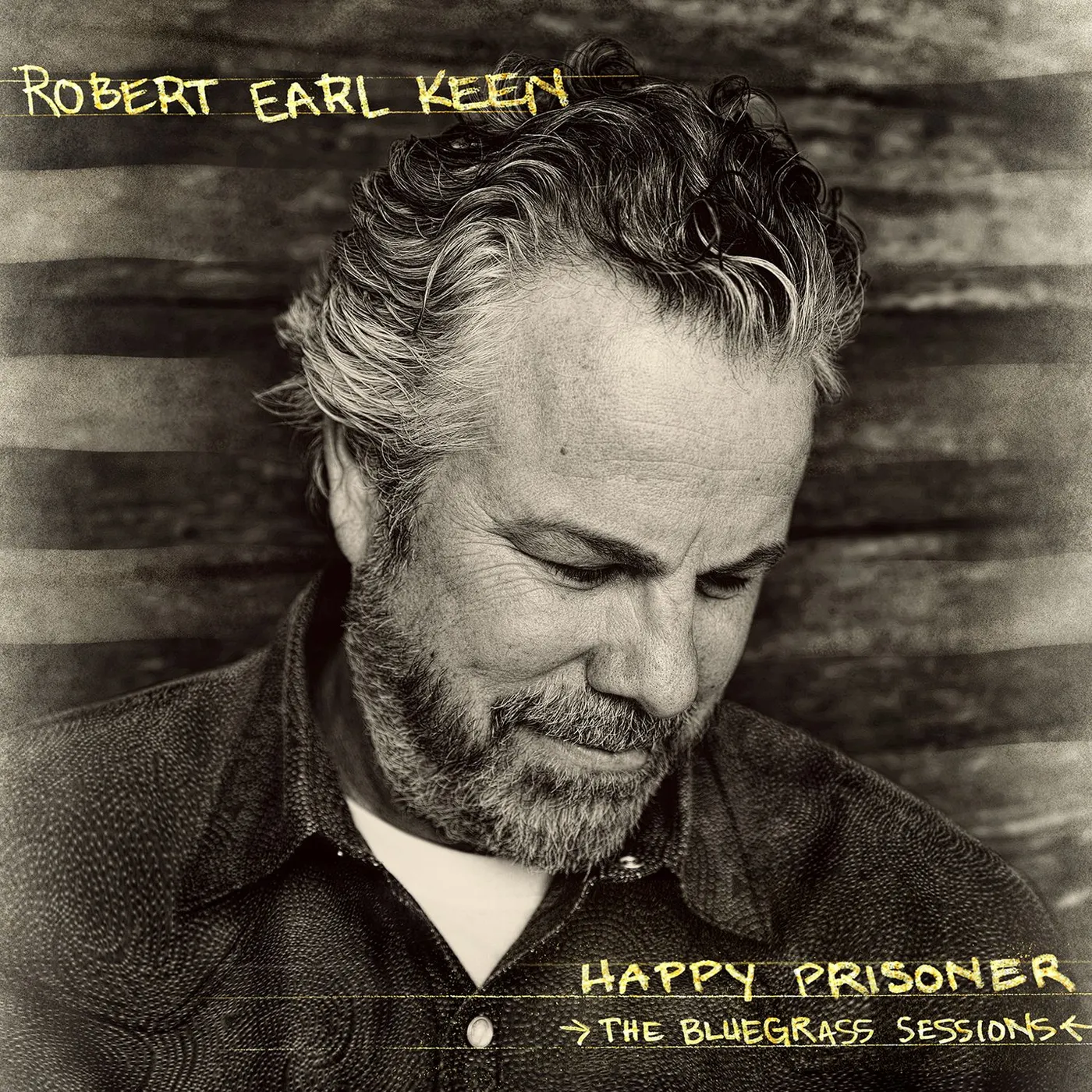 Robert Earl Keen HAPPY PRISONER: THE BLUEGRASS SESSIONS CD