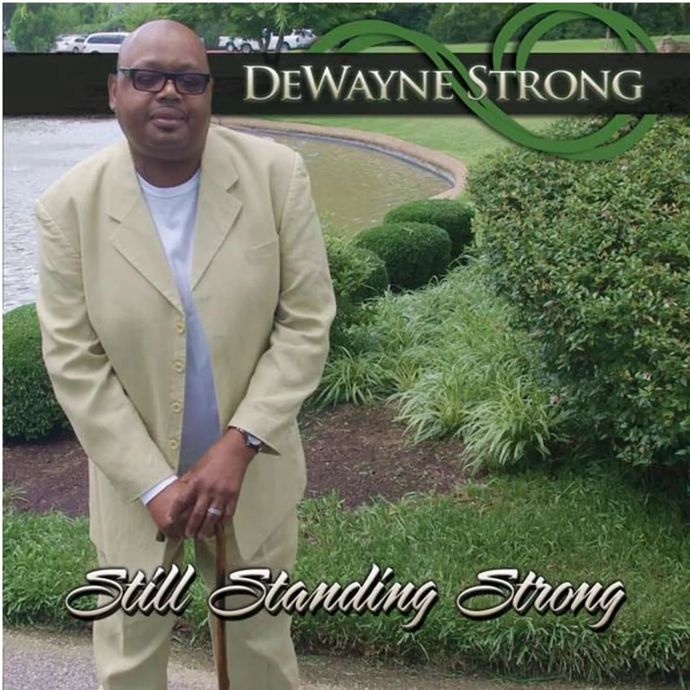 Dewayne Strong STILL STANDING STRONG CD