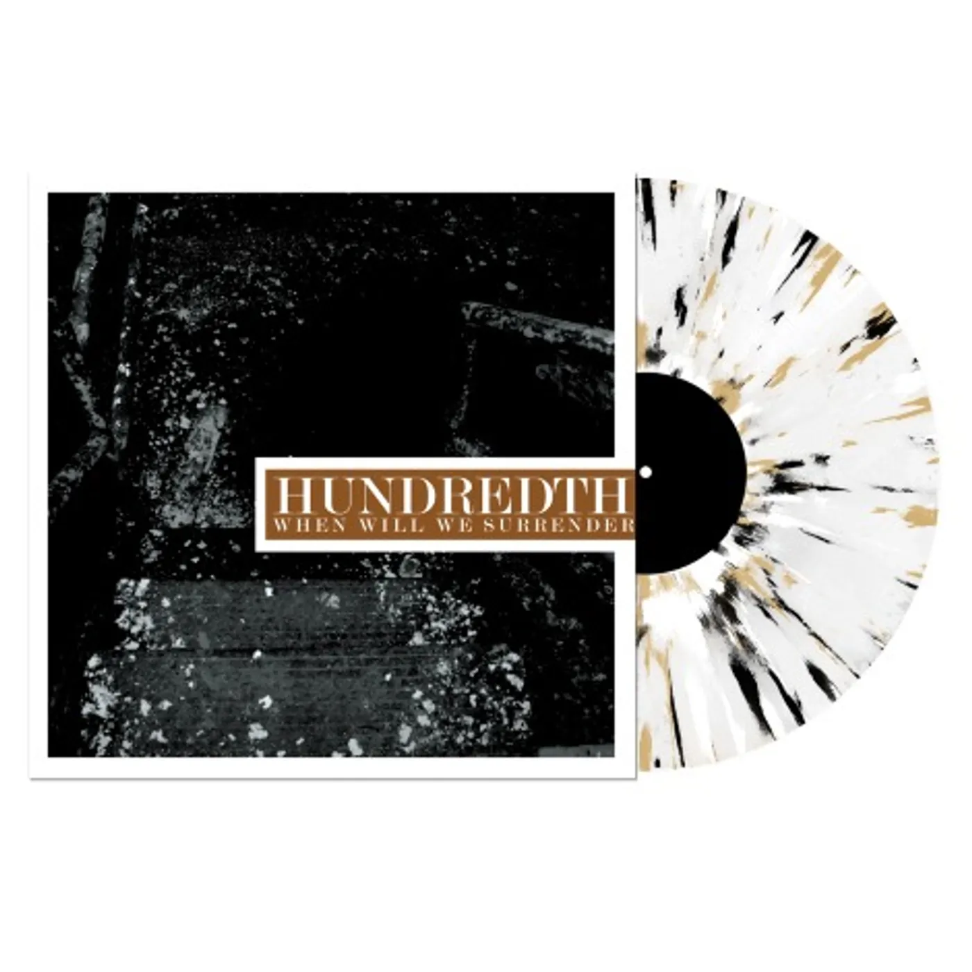 Hundredth When Will We Surrender Vinyl Record
