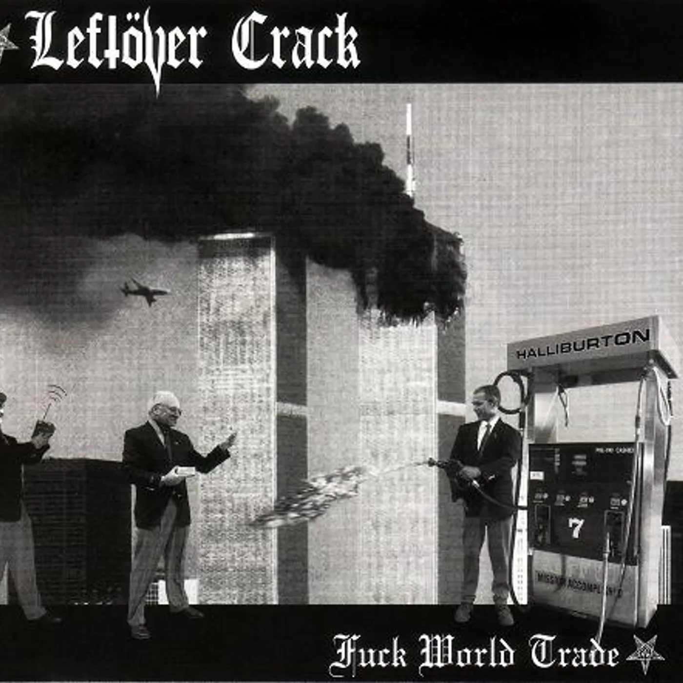 Leftöver Crack Fuck World Trade Vinyl Record