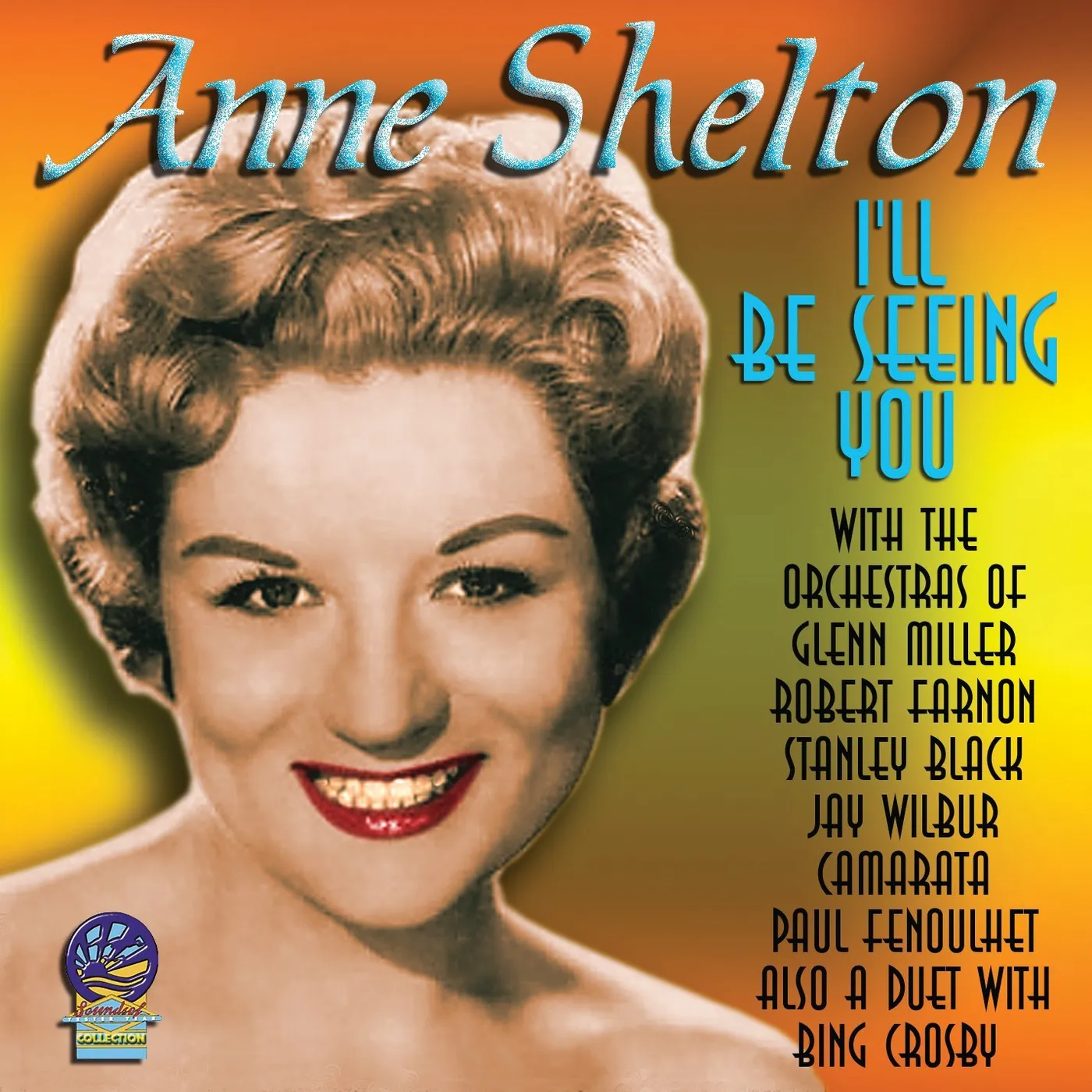 Anne Shelton I'LL BE SEEING YOU CD