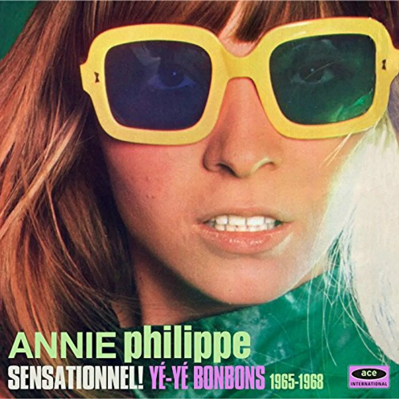 Annie Philippe SENSATIONNEL YE-YE BONBONS 1965-68 CD