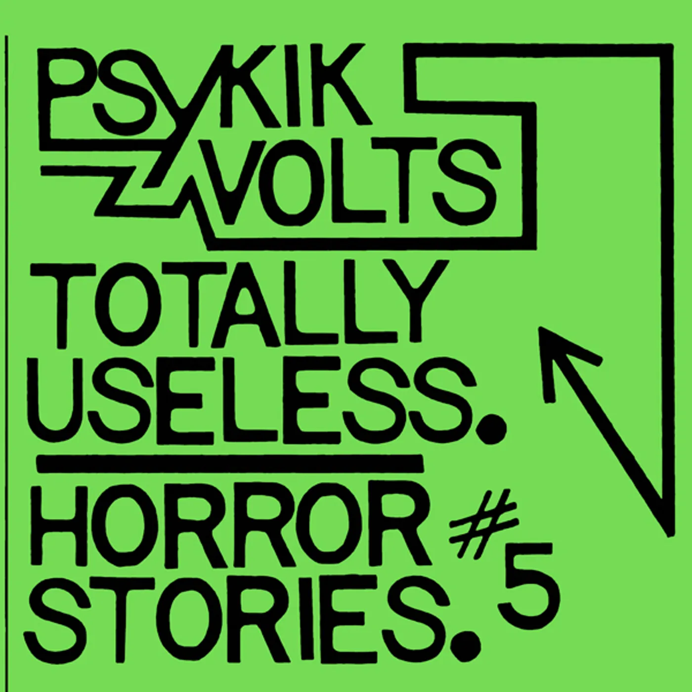 Psykik Volts TOTALLY USELESS / HORROR STORIES 5 Vinyl Record