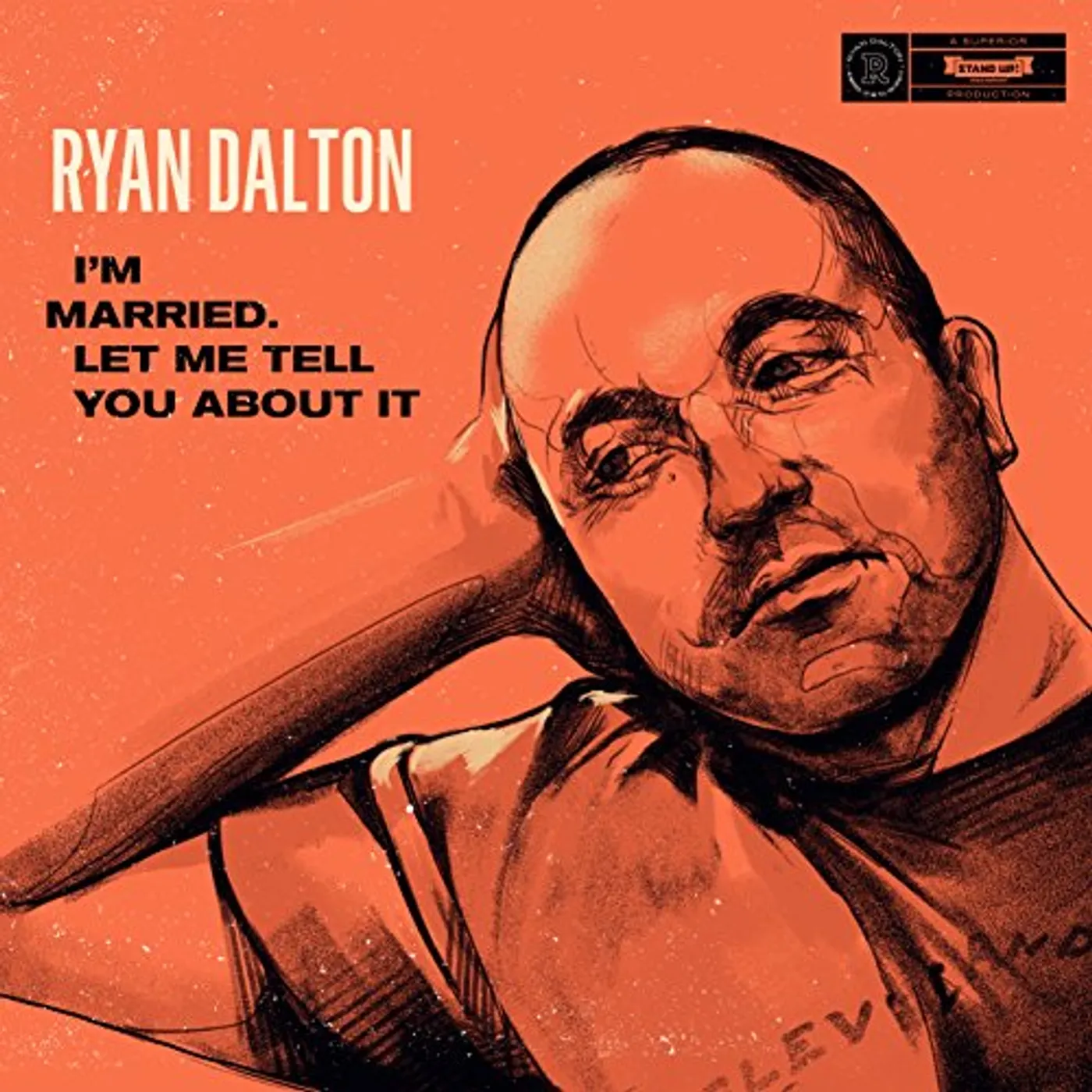 Ryan Dalton IM MARRIED LET ME TELL YOU ABOUT IT CD