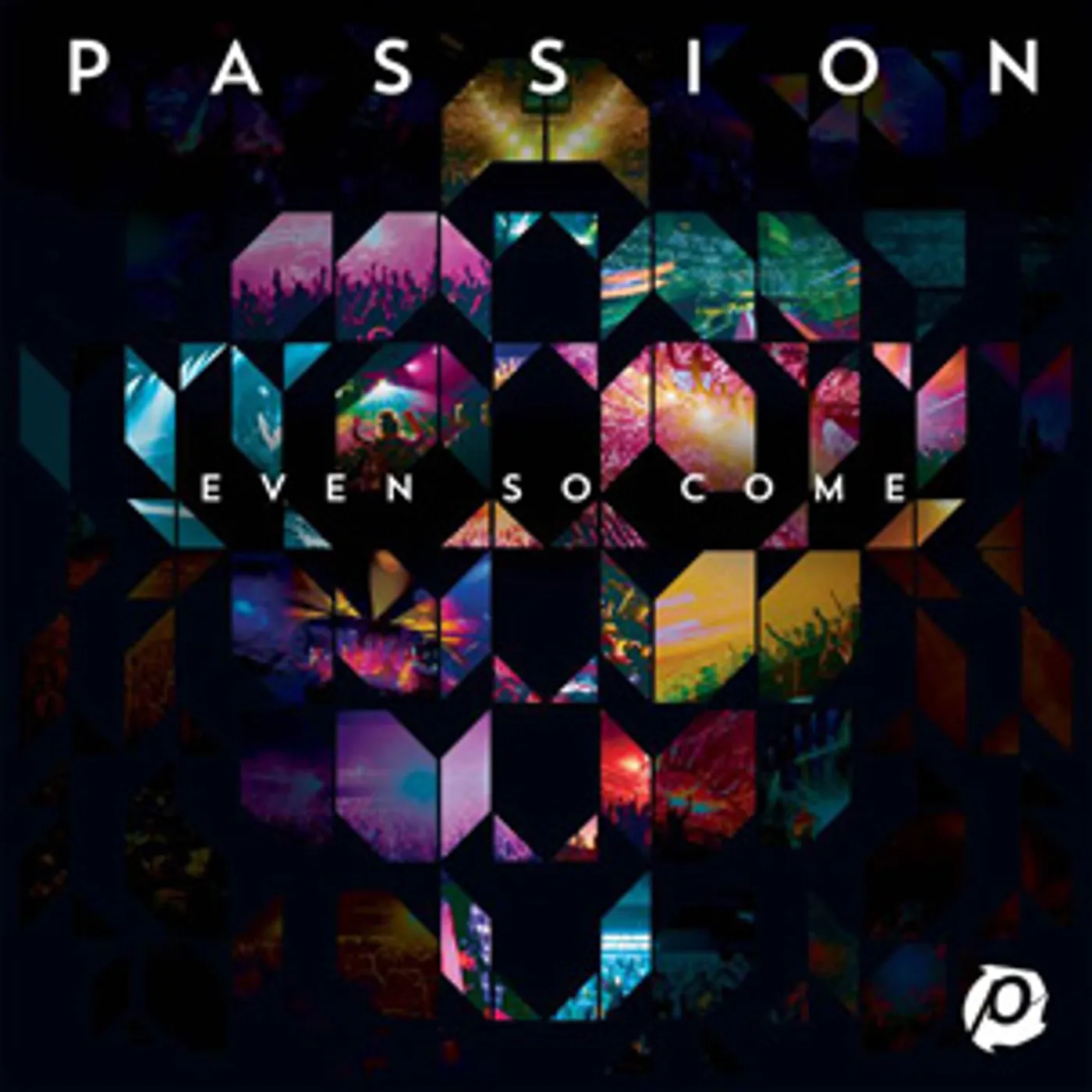 Various Artists / Passion EVEN SO COME CD