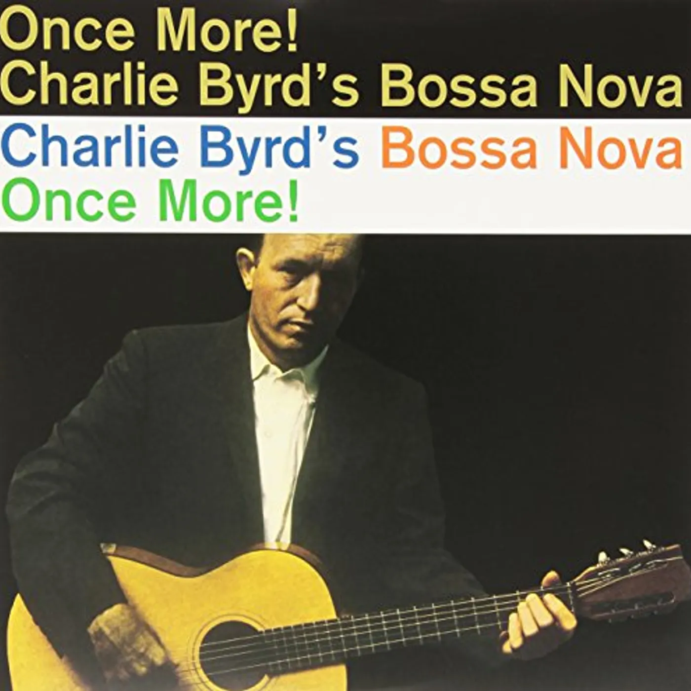 Charlie Byrd BOSSA NOVA ONCE MORE Vinyl Record