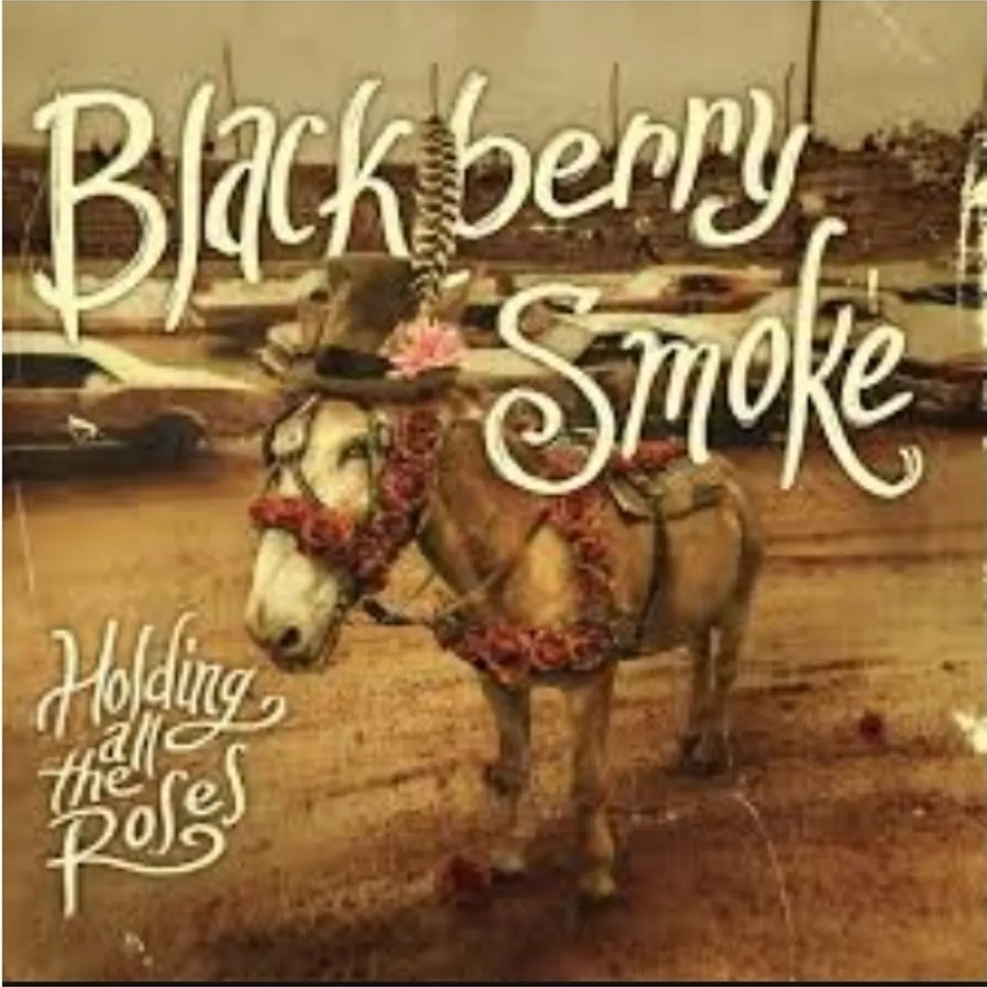 Blackberry Smoke Holding All The Roses Vinyl Record