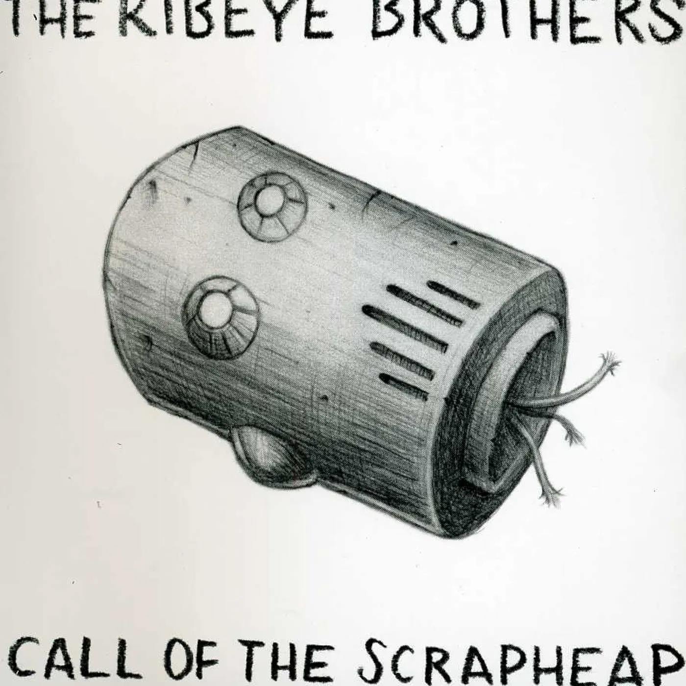 The Ribeye Brothers CALL OF THE SCRAPHEAP CD
