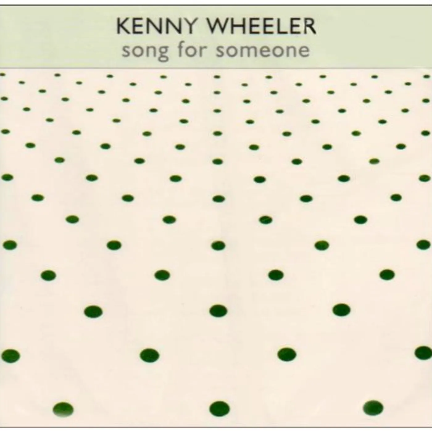 Kenny Wheeler SONG FOR SOMEONE CD
