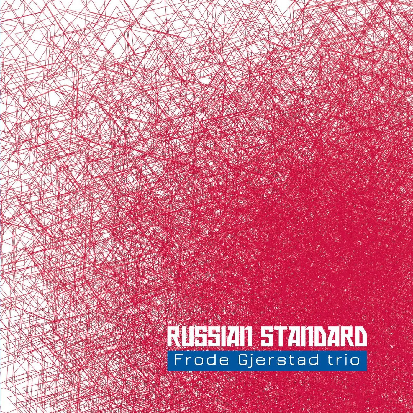 FRODE GJERSTAD TEIO: RUSSIAN STANDARD CD