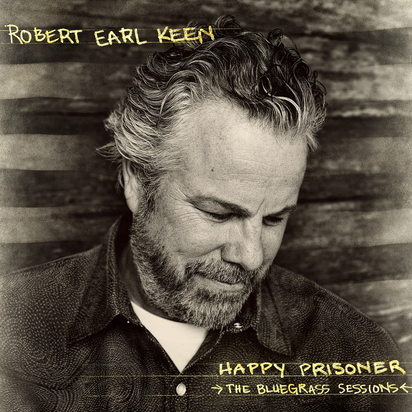Robert Earl Keen Happy Prisoner: The Bluegrass Sessions Vinyl Record