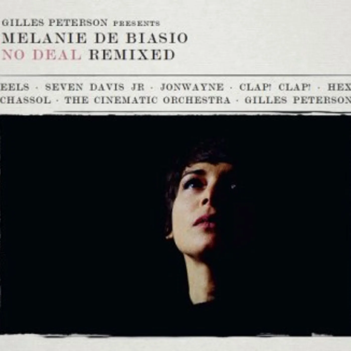 Melanie De Biasio NO DEAL (REMIXED PRESENTED BY GILLES PETERSON) CD