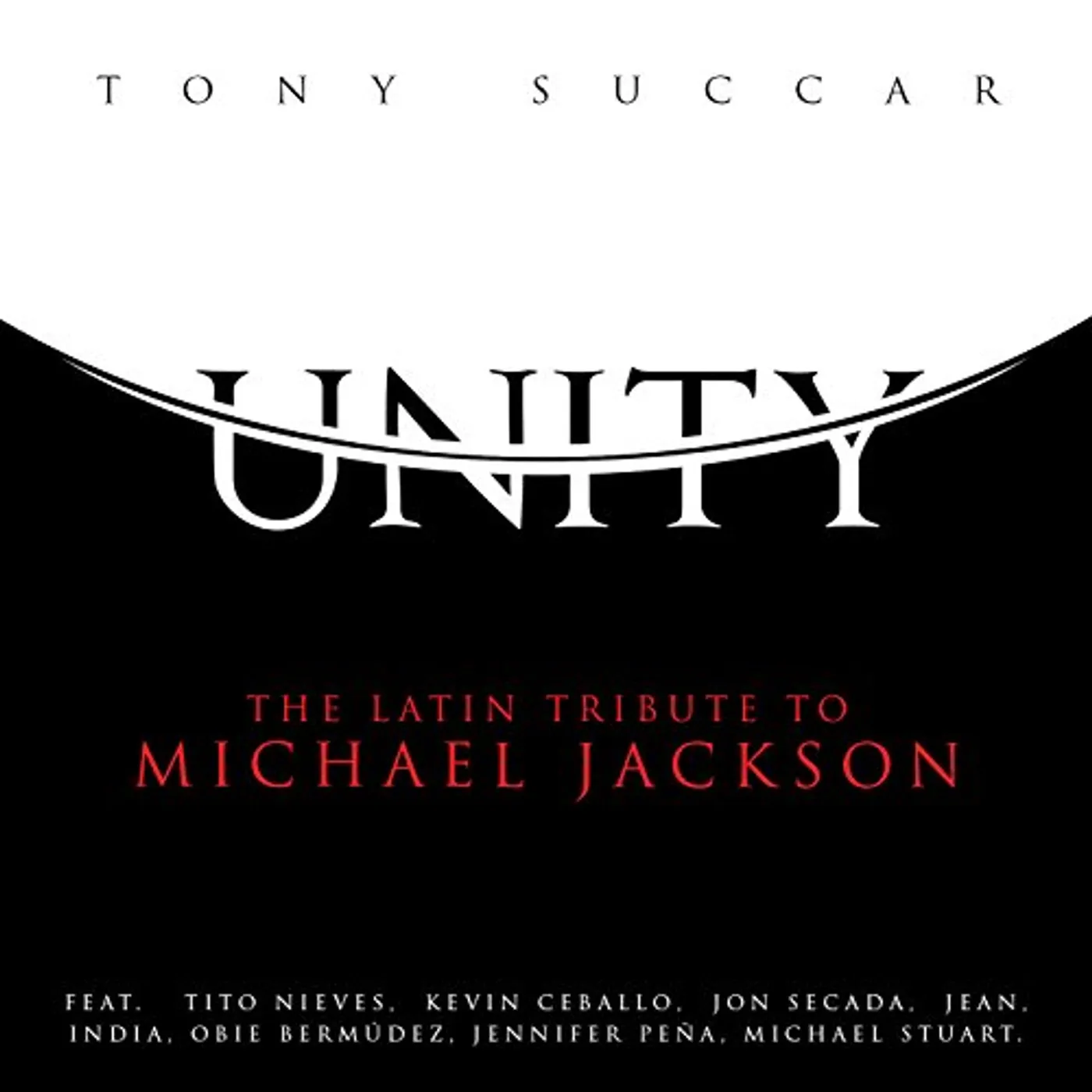 Tony Succar UNITY: LATIN TRIBUTE TO MICHAEL JACKSON CD