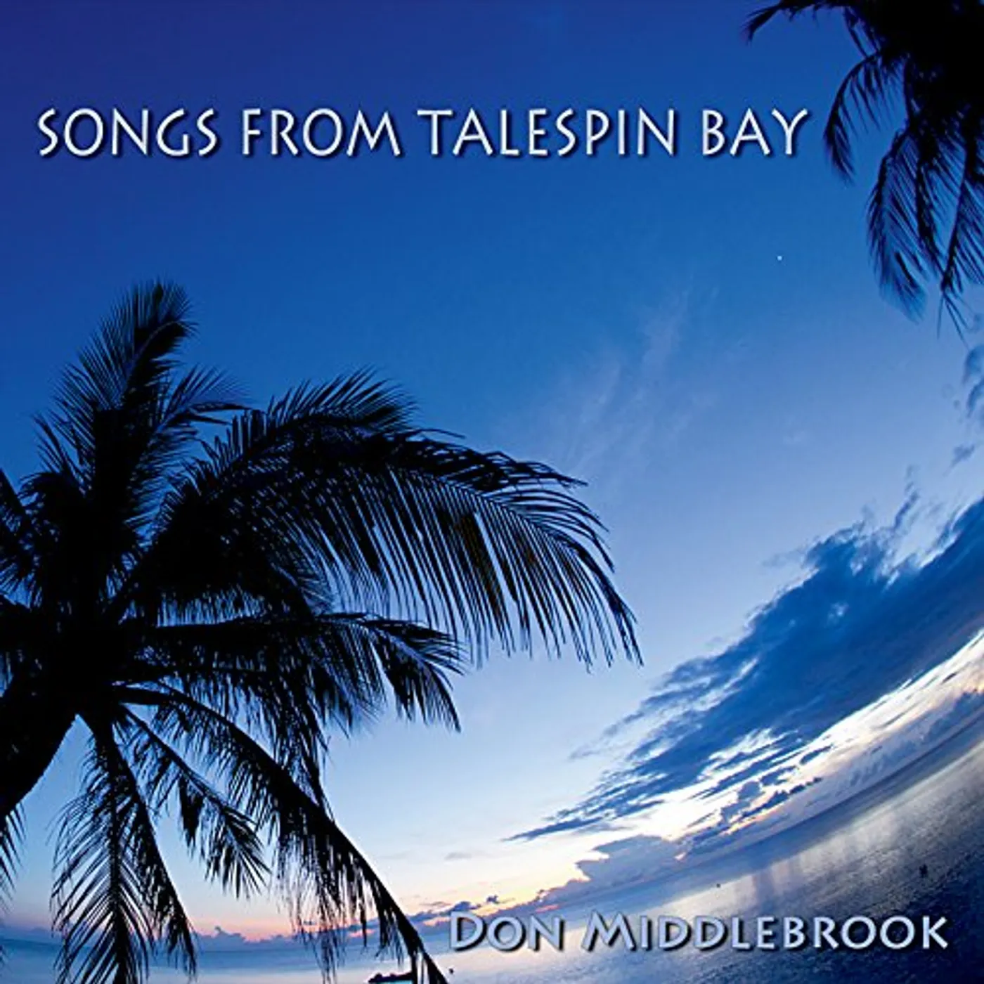 Don Middlebrook SONGS FROM TALESPIN BAY CD