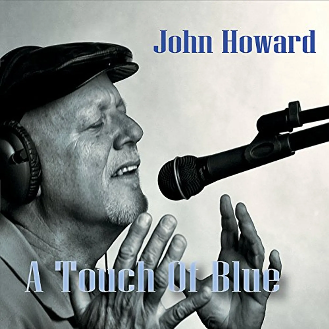 John Howard TOUCH OF BLUE CD