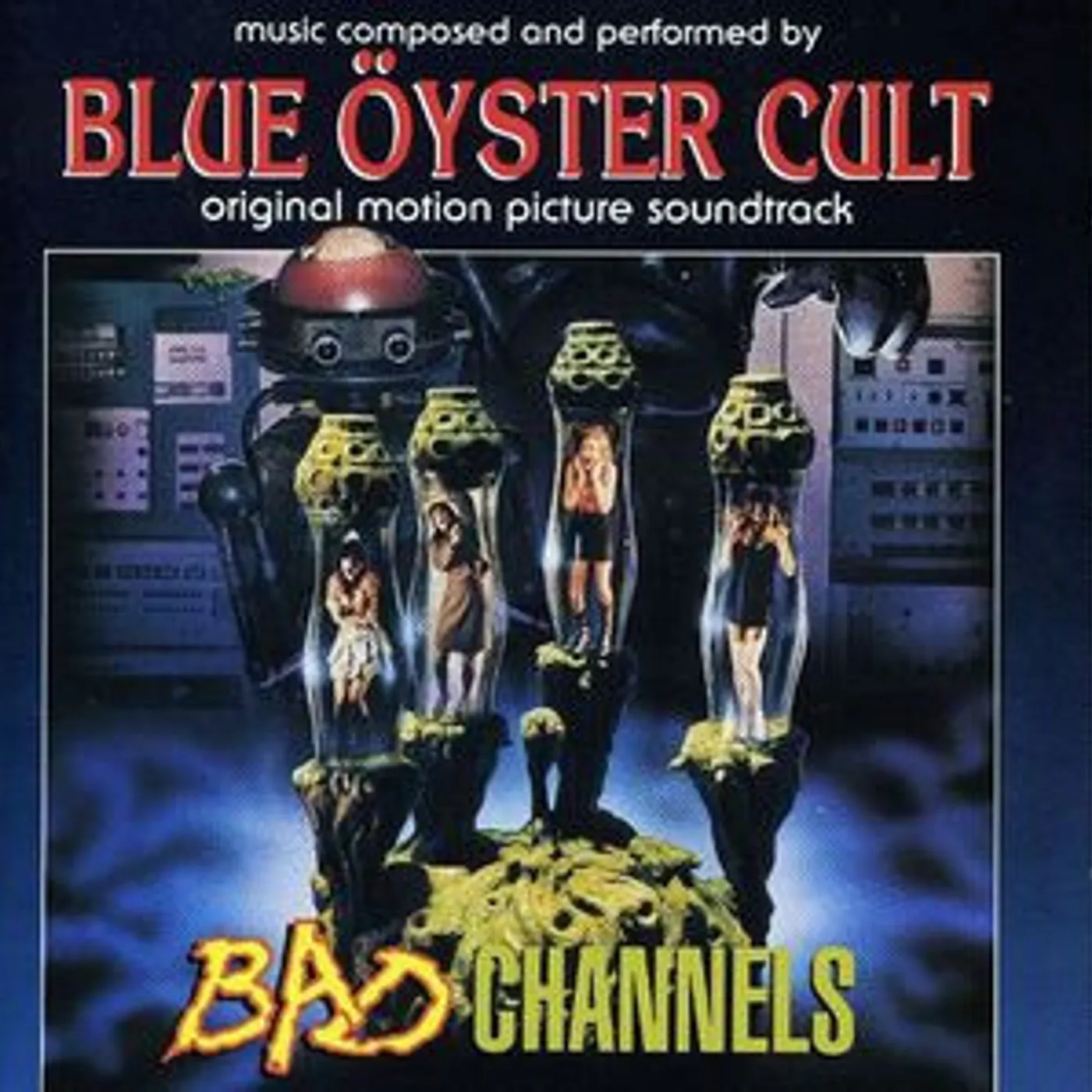 Blue Öyster Cult BAD CHANNELS / Original Soundtrack Vinyl Record