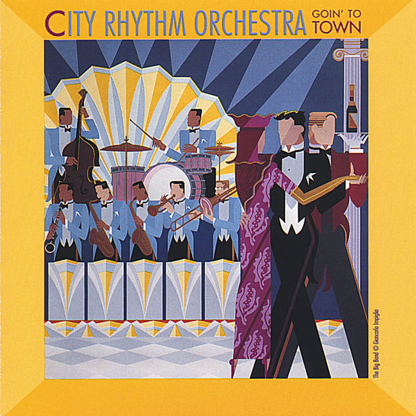 City Rhythm Orchestra GOIN TO TOWN CD