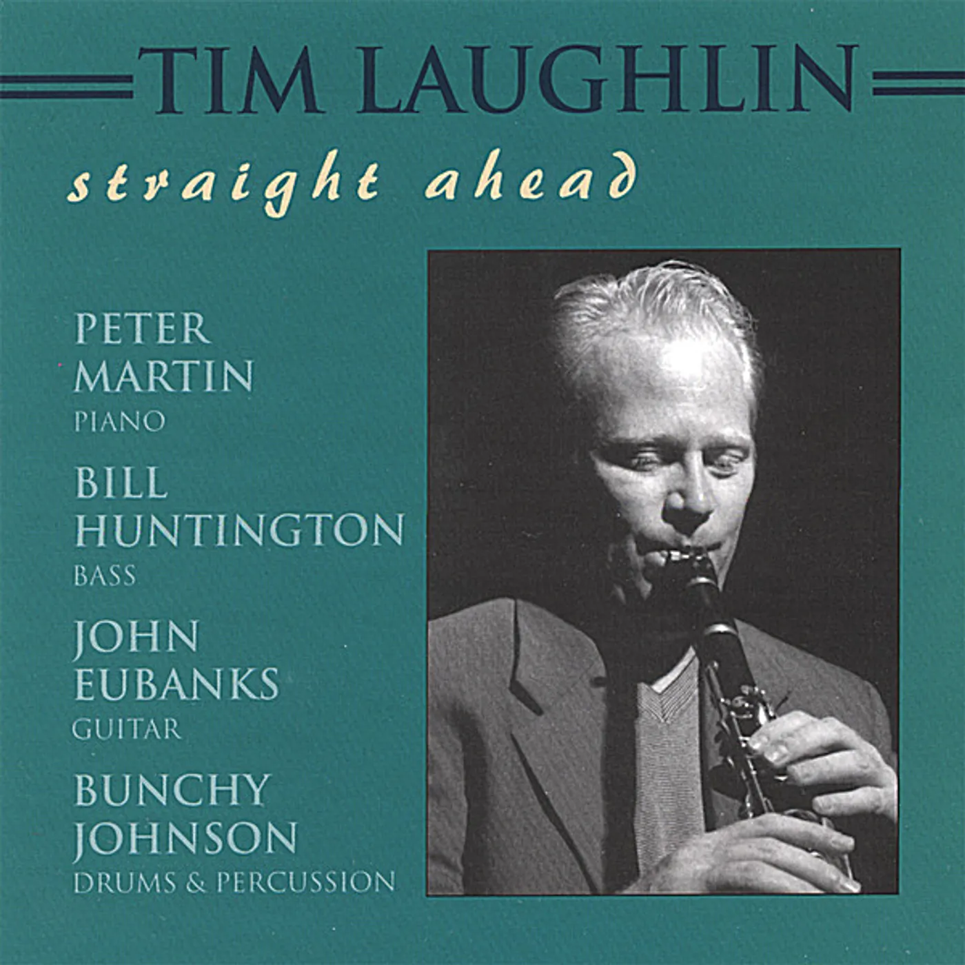 Tim Laughlin STRAIGHT AHEAD CD