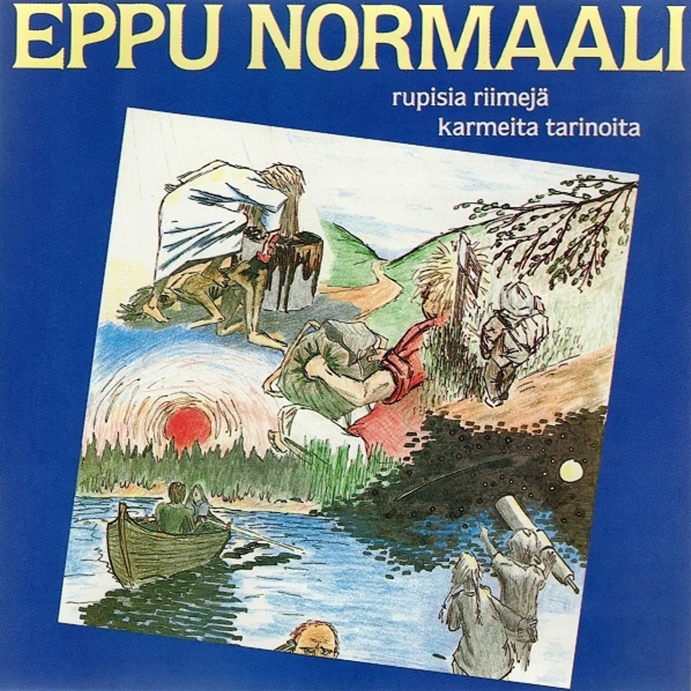 Eppu Normaali RUPISIA RIIMEJA KARMEITA TARINOITA Vinyl Record - Holland Release