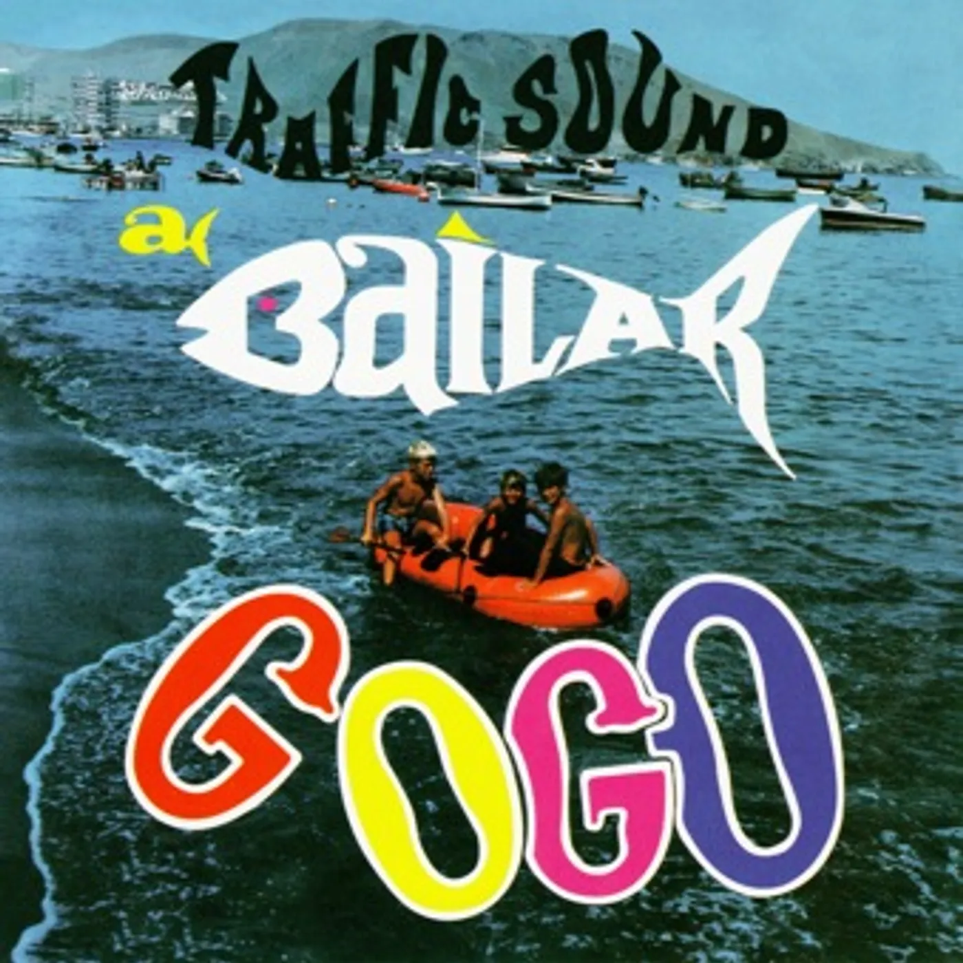 Traffic Sound A BAILAR A GOGO CD