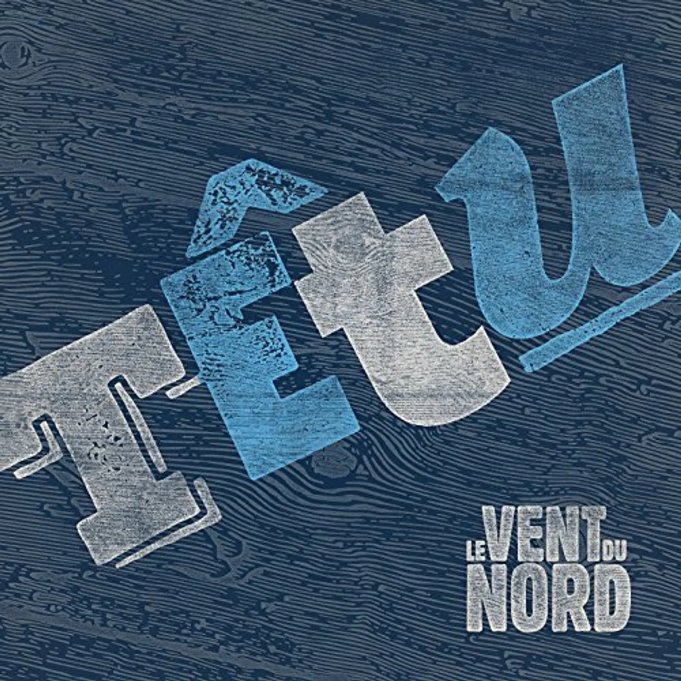 Le Vent du Nord TETU CD