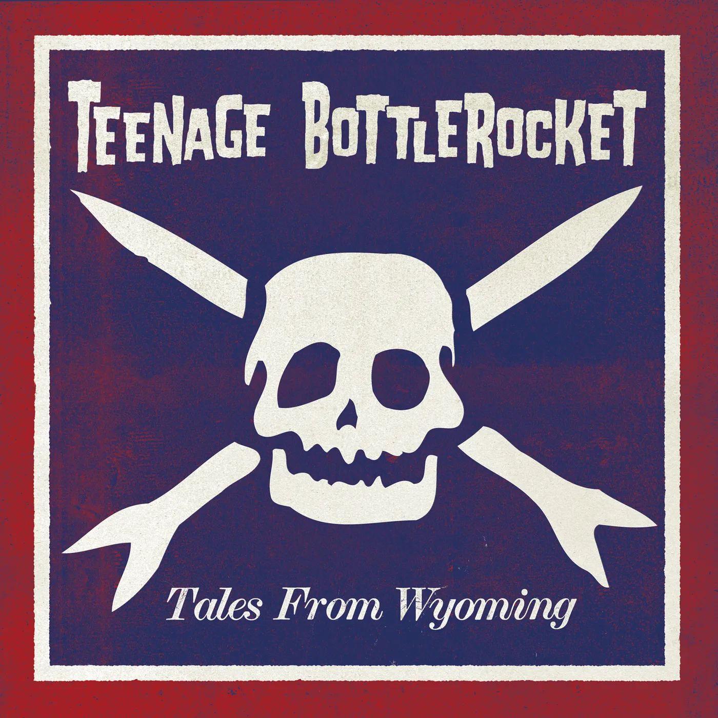 Teenage Bottlerocket Tales From Wyoming Vinyl Record