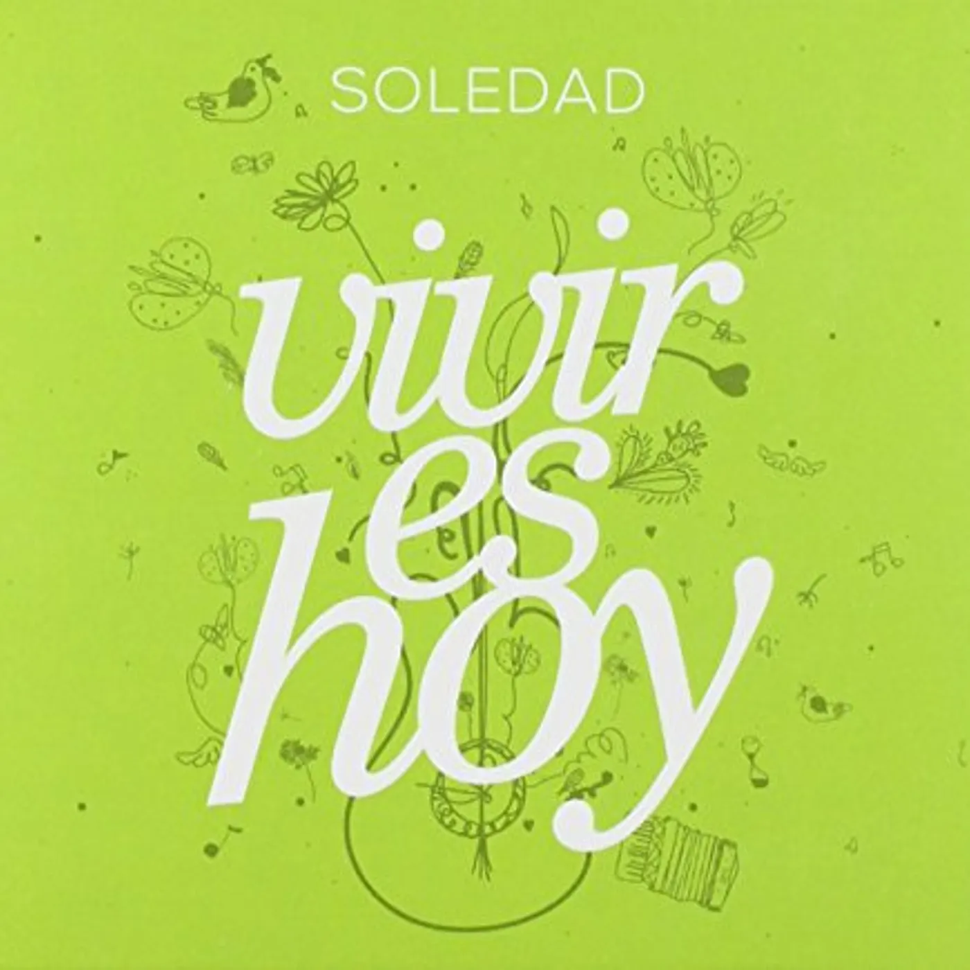 Soledad VIVIR ES HOY CD