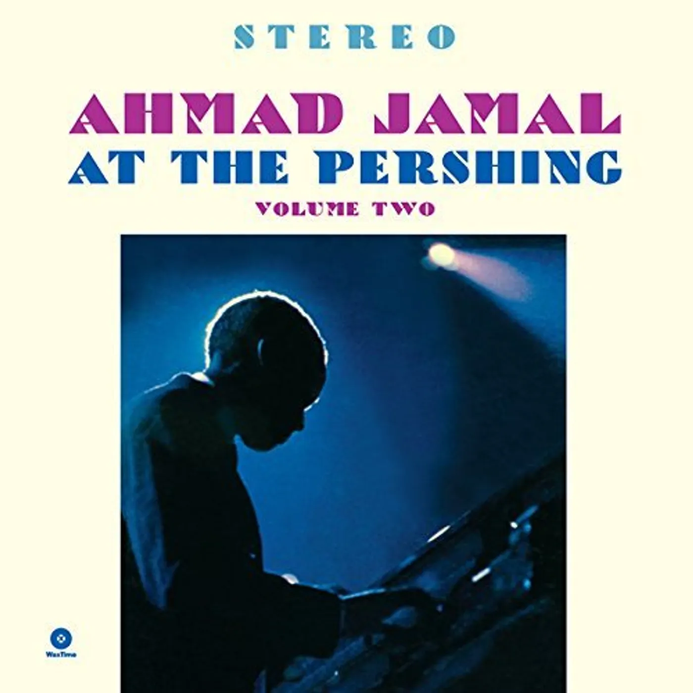 Ahmad Jamal AT THE PERSHING VOL. 2 Vinyl Record - Spain Release