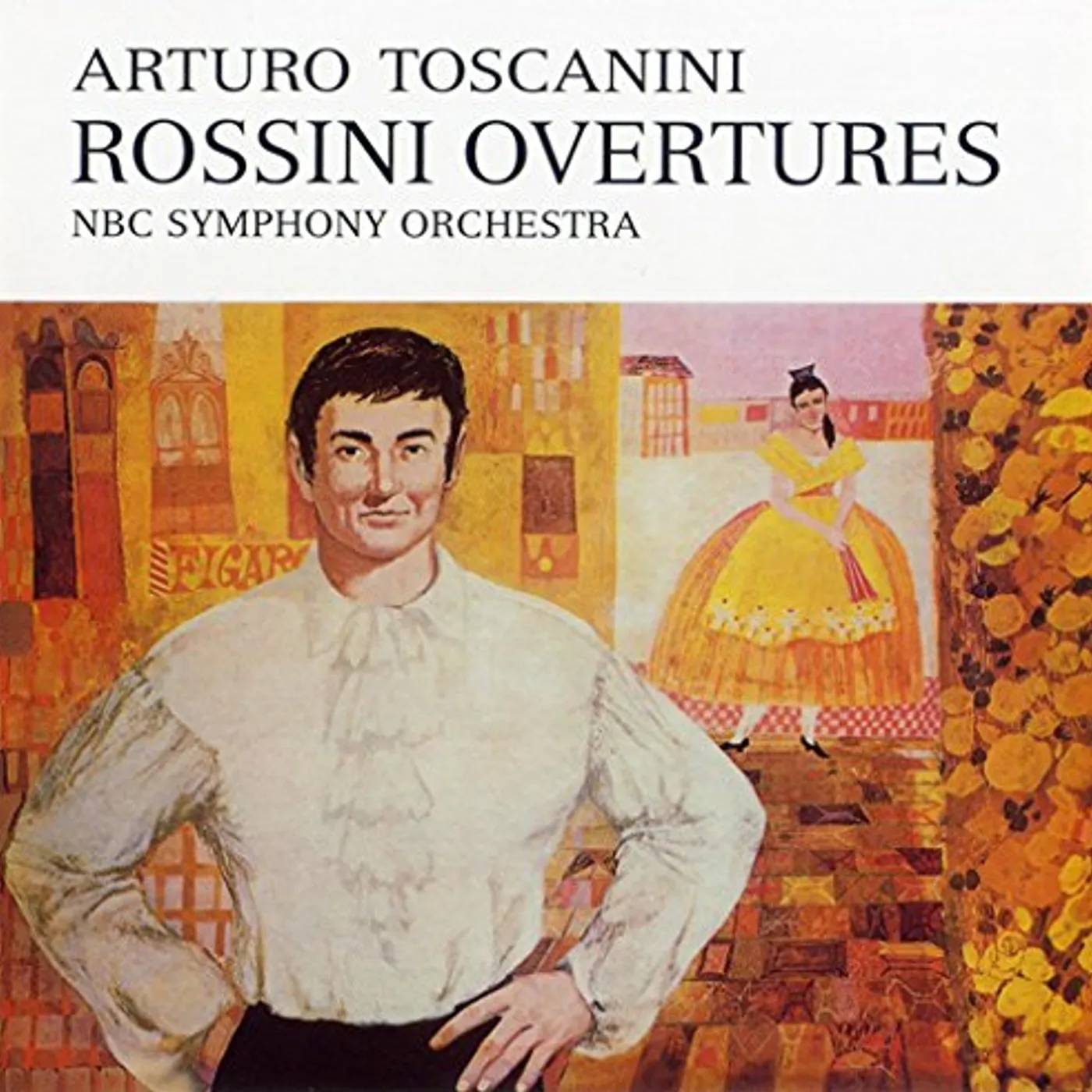 Arturo Toscanini ROSSINI: OVERTURES CD