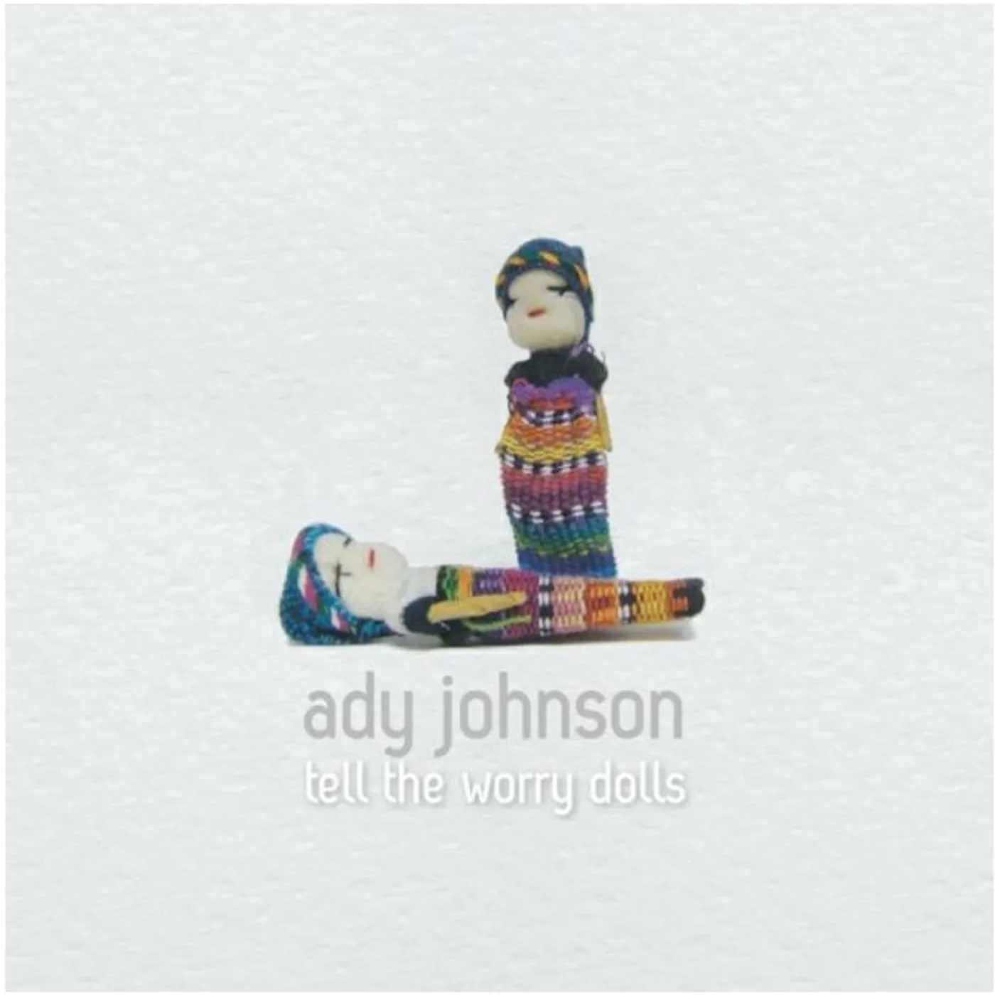 Ady Johnson TELL THE WORRY DOLLS CD